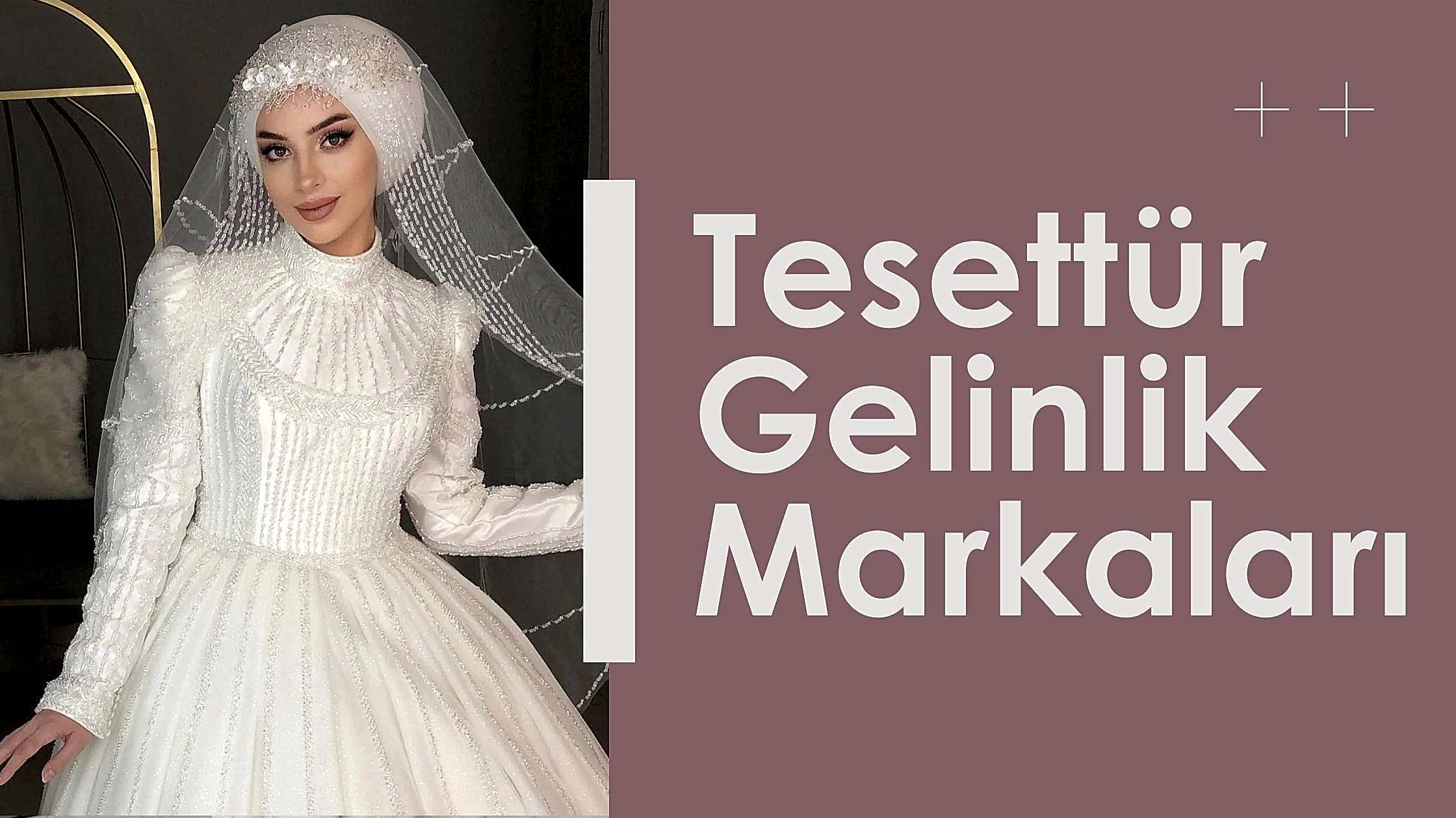 Tesettür Gelinlik Markaları