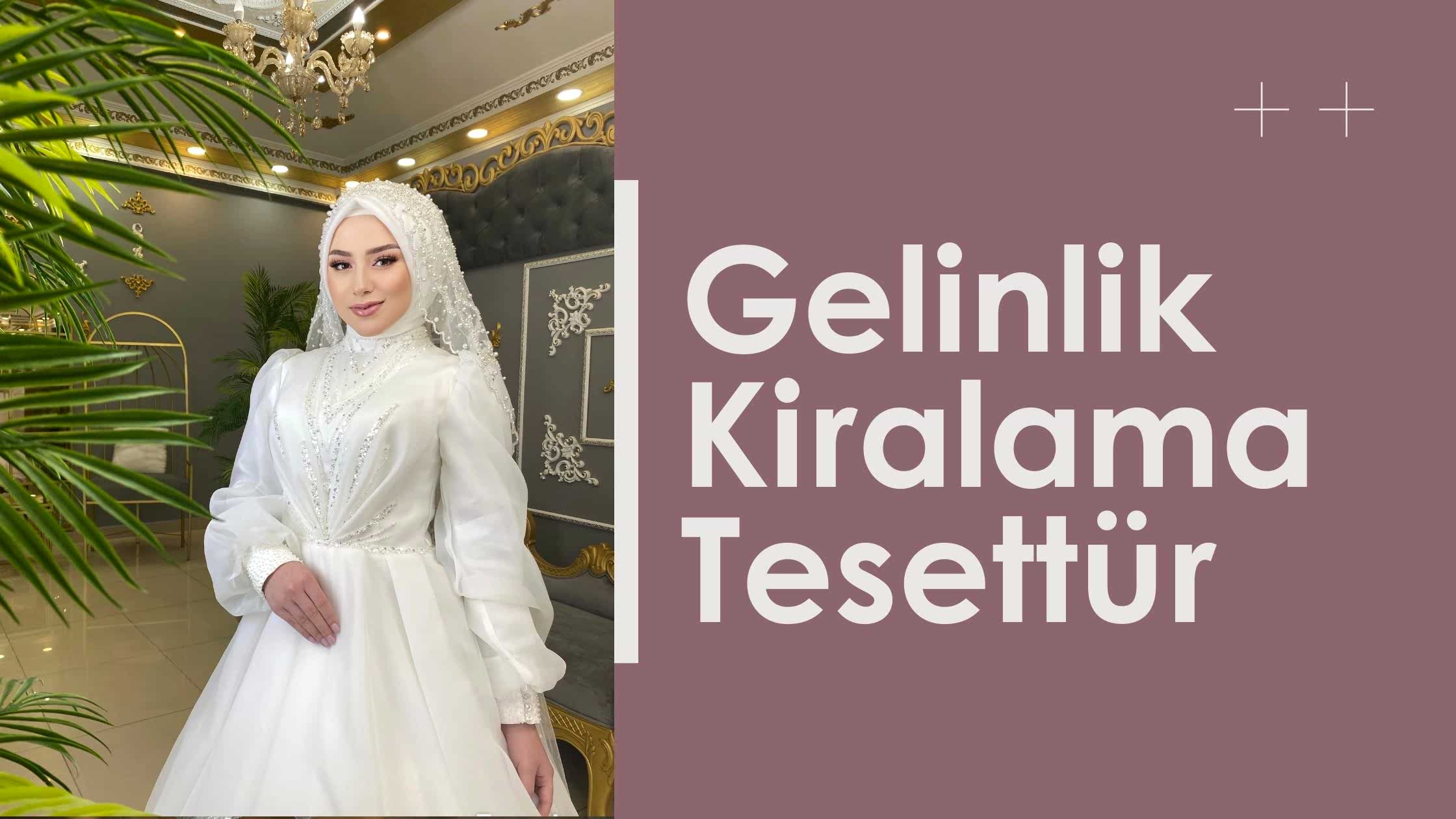gelinlik kiralama tesettur