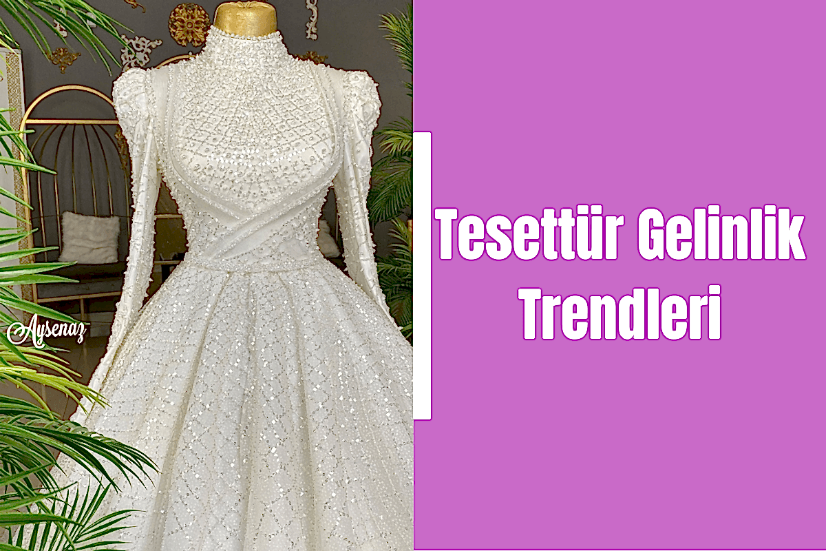 tesettur-gelinlik-trendleri