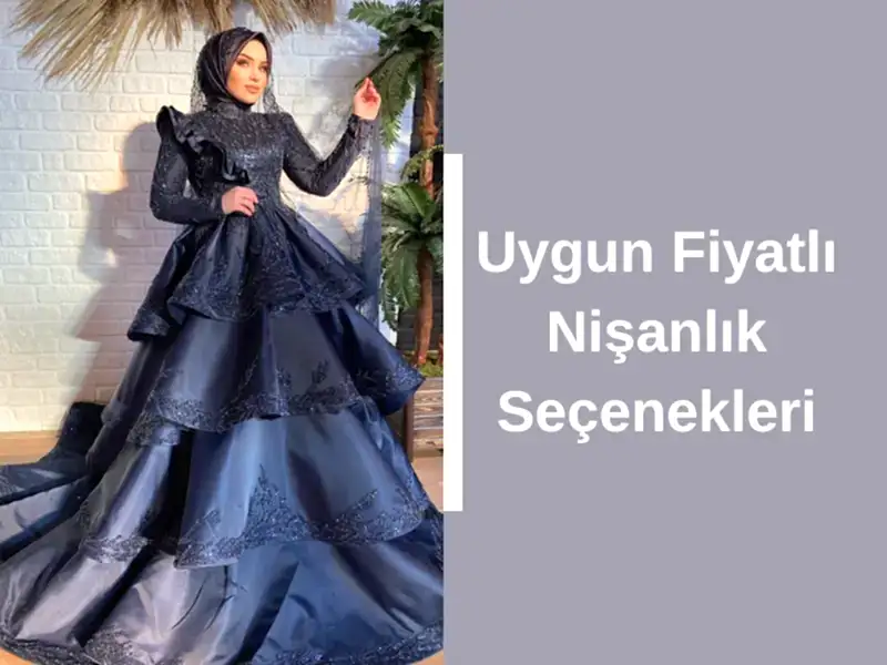 Uygun Fiyatlı Nişanlık Seçenekleri