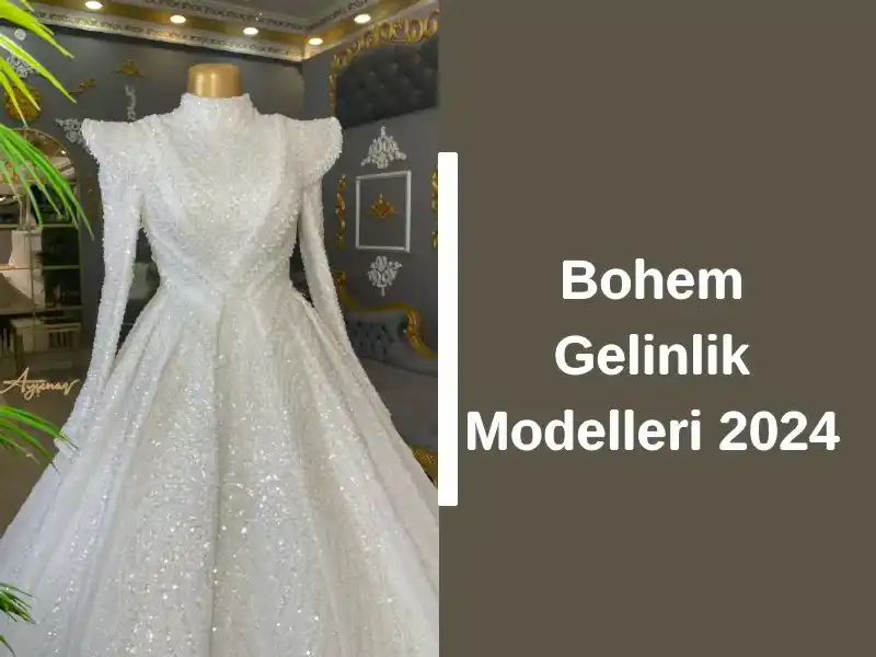 Bohem Gelinlik Modelleri 2024