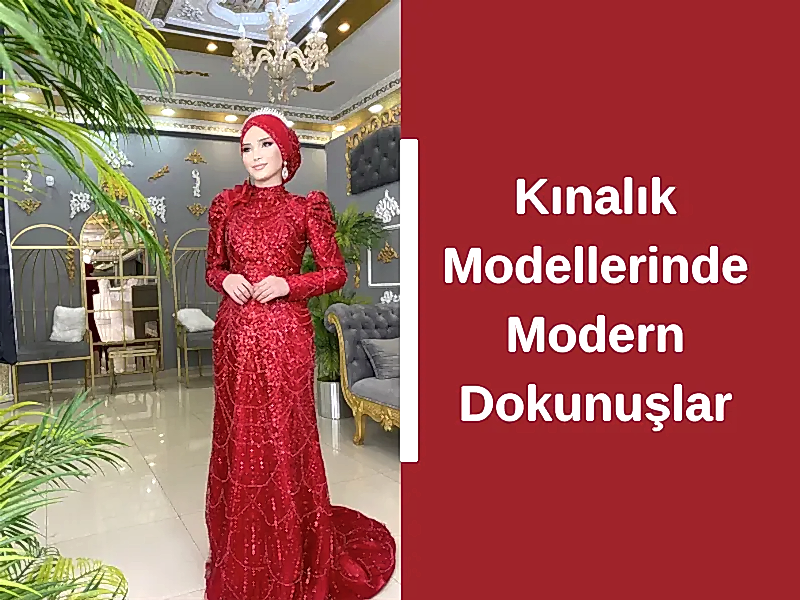 Kınalık Modellerinde Modern Dokunuşlar