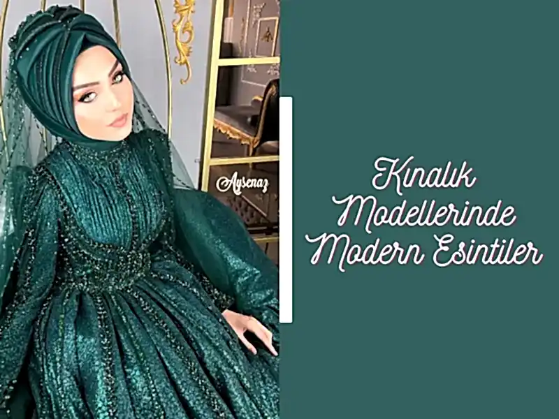 Kınalık Modellerinde Modern Esintiler