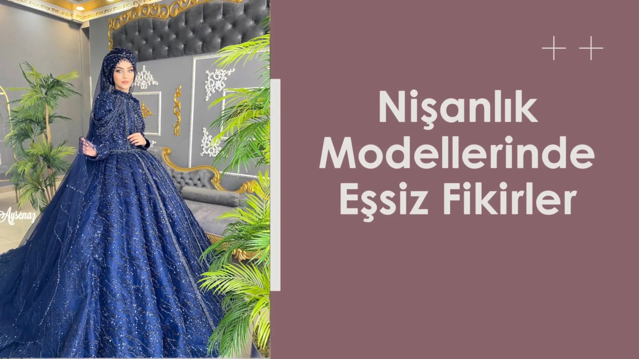 Nişanlık Modellerinde Eşsiz Fikirler