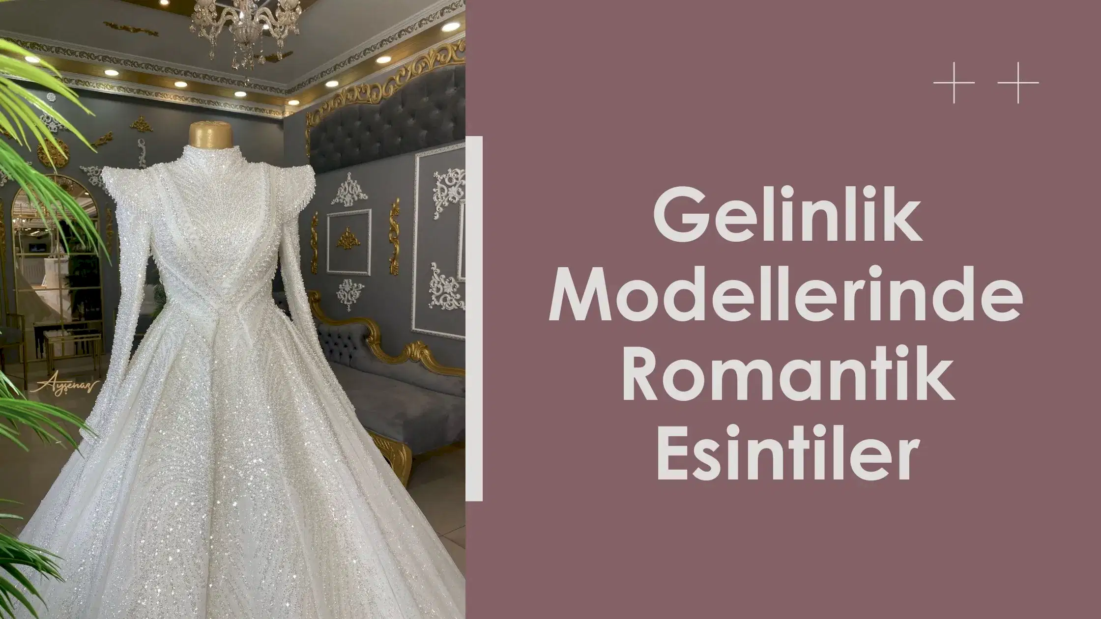 Gelinlik Modellerinde Romantik Esintiler