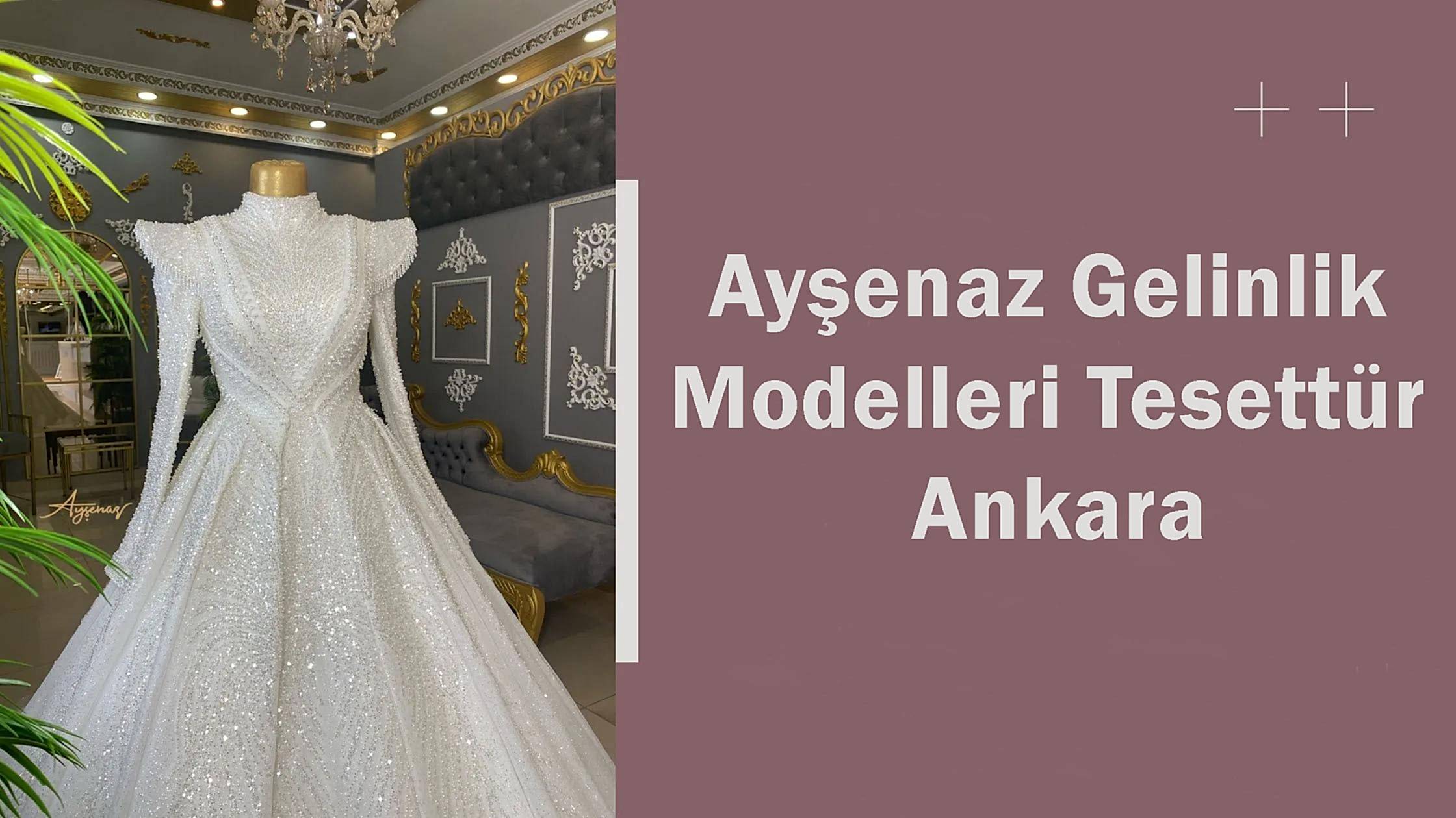 Ayşenaz Gelinlik Modelleri Tesettür Ankara