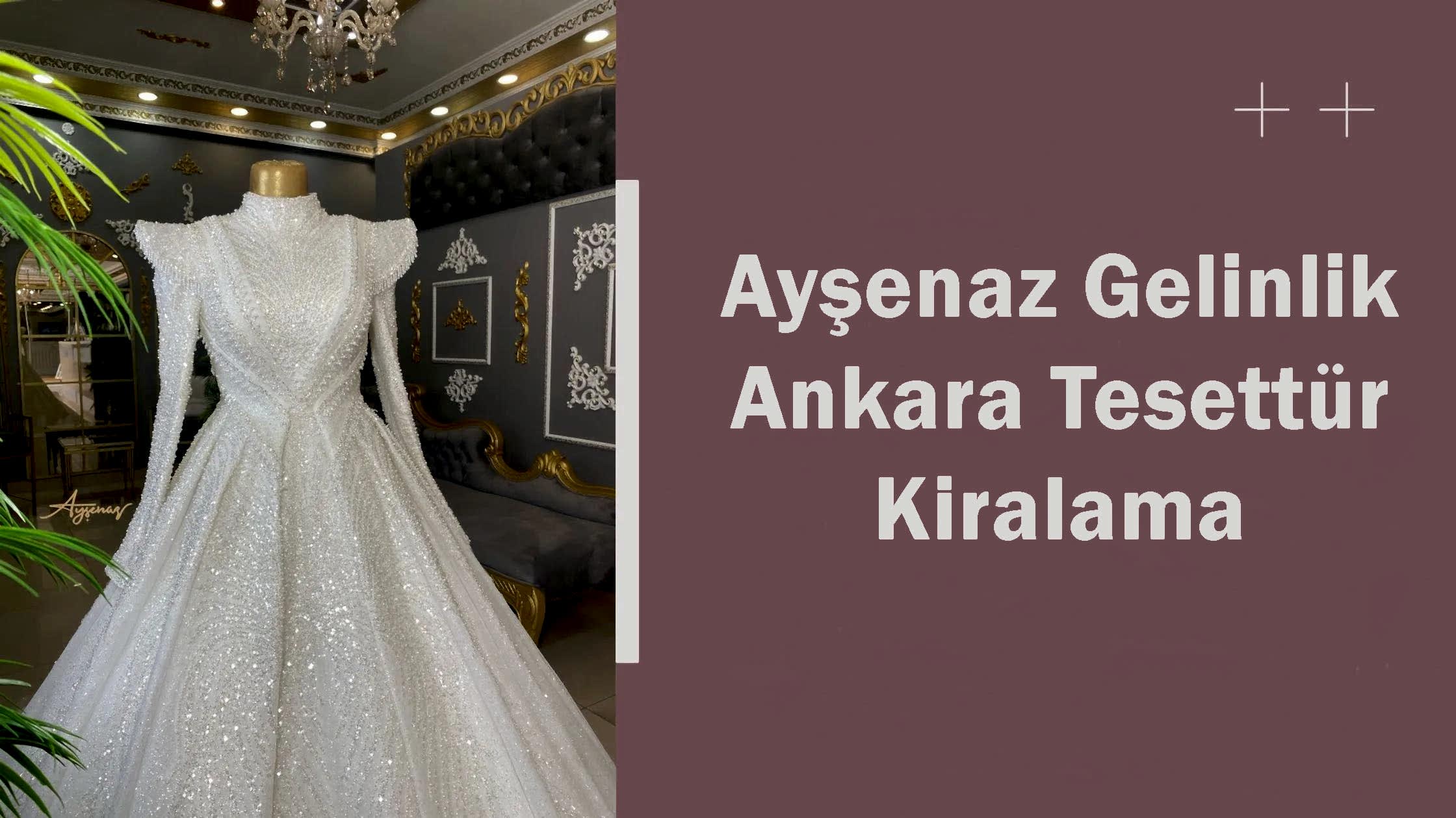 Ayşenaz Gelinlik Ankara Tesettür Kiralama