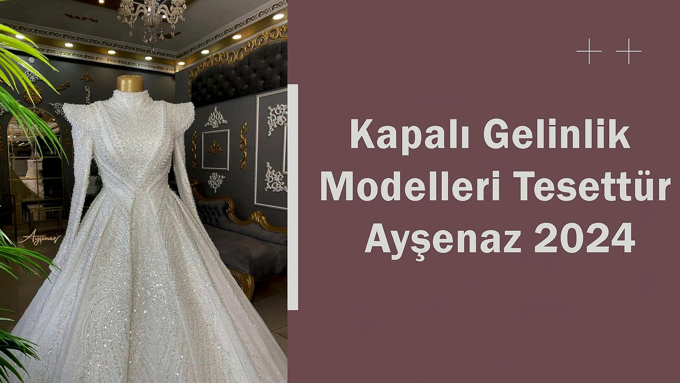 Kapalı Gelinlik Modelleri Tesettür Ayşenaz 2024