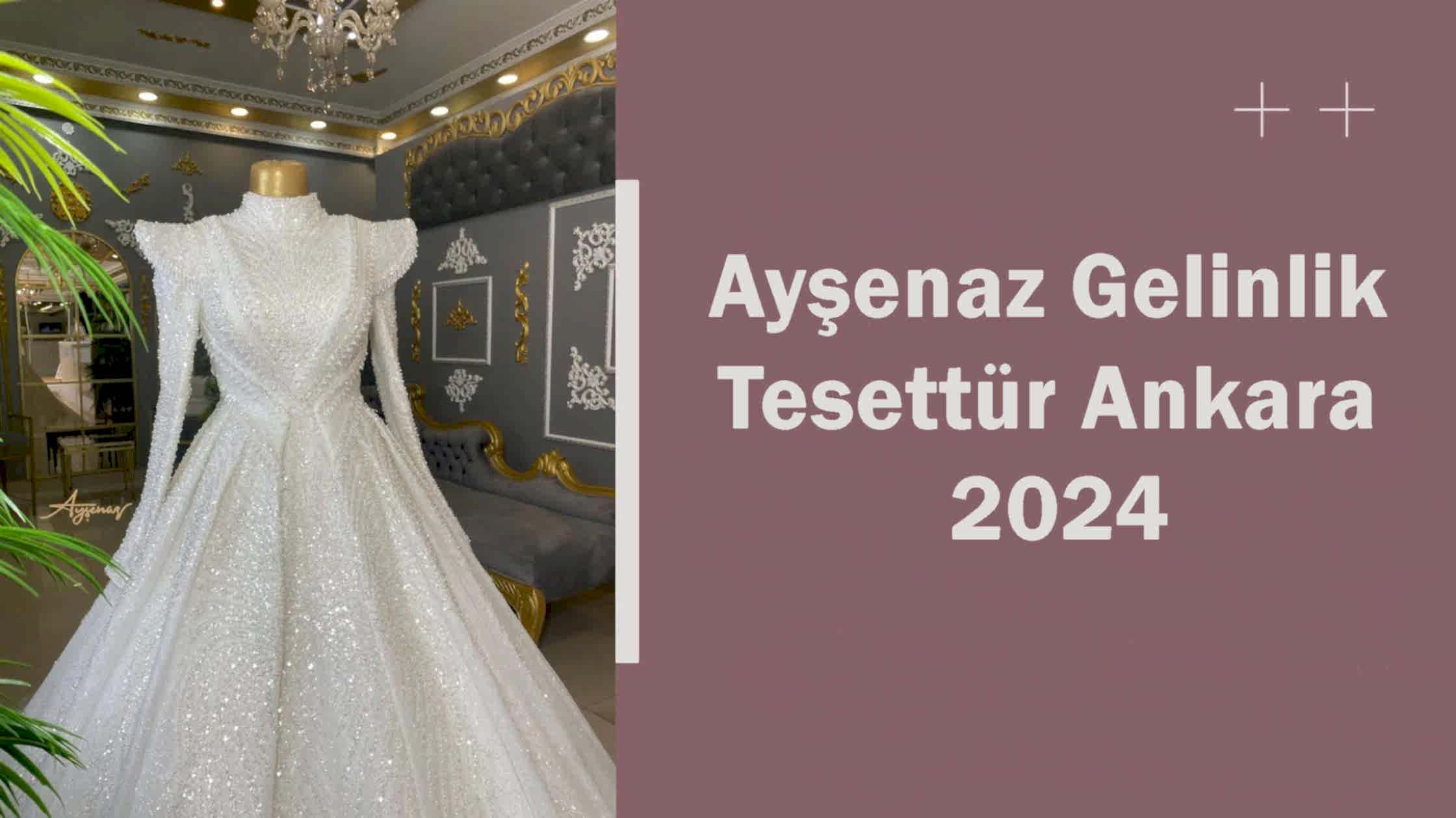 Ayşenaz Gelinlik Tesettür Ankara 2024