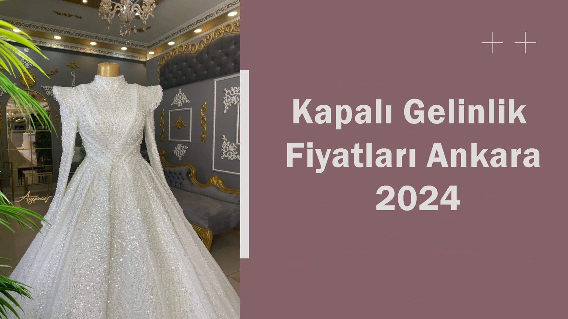 Kapalı Gelinlik Fiyatları Ankara 2024