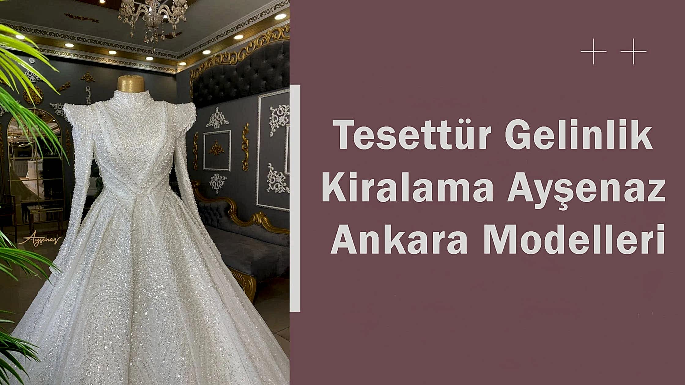 Tesettür Gelinlik Kiralama Ayşenaz Ankara Modelleri