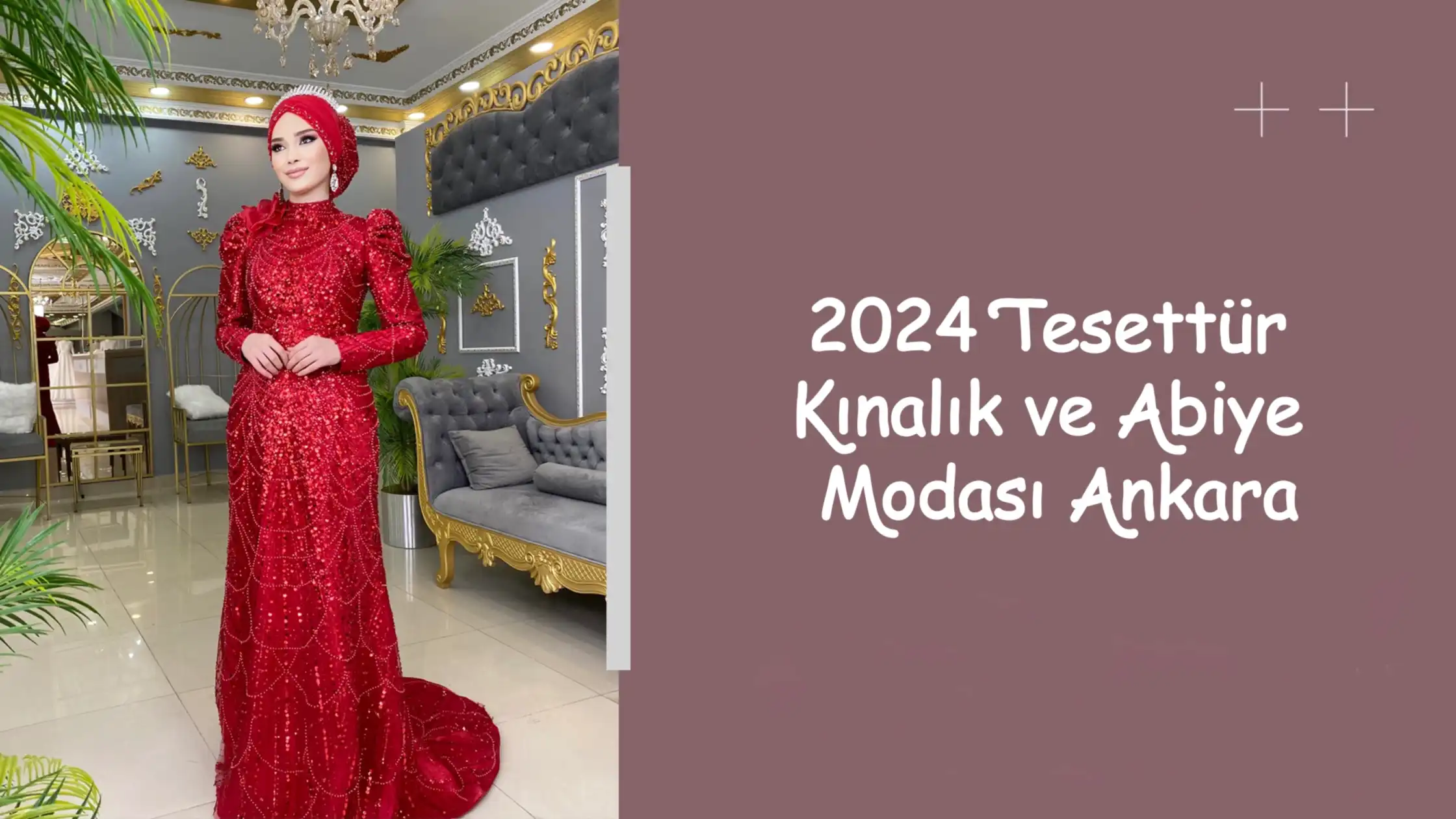 2024 Tesettür Kınalık ve Abiye Modası Ankara