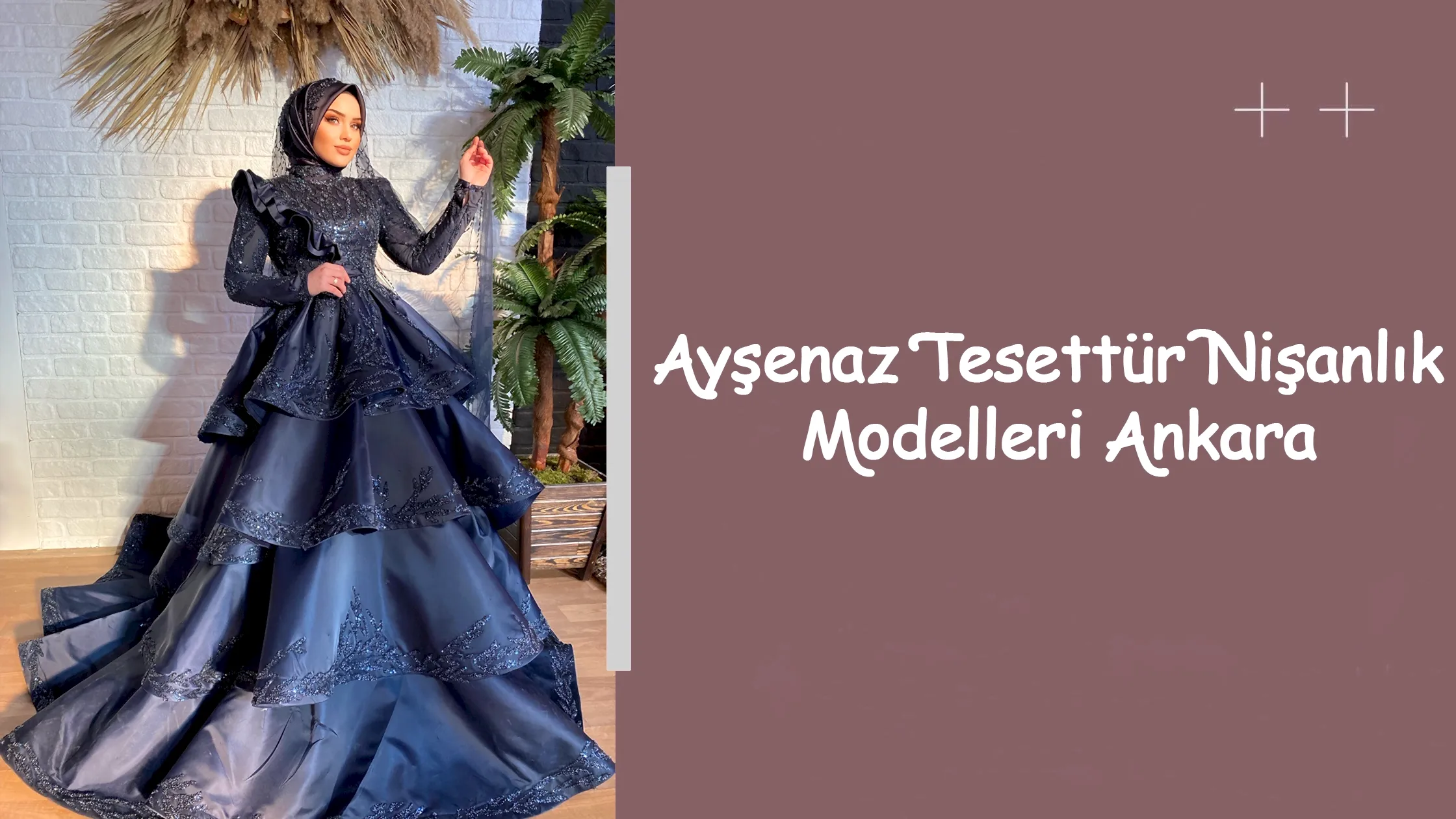 Ayşenaz Tesettür Nişanlık Modelleri Ankara