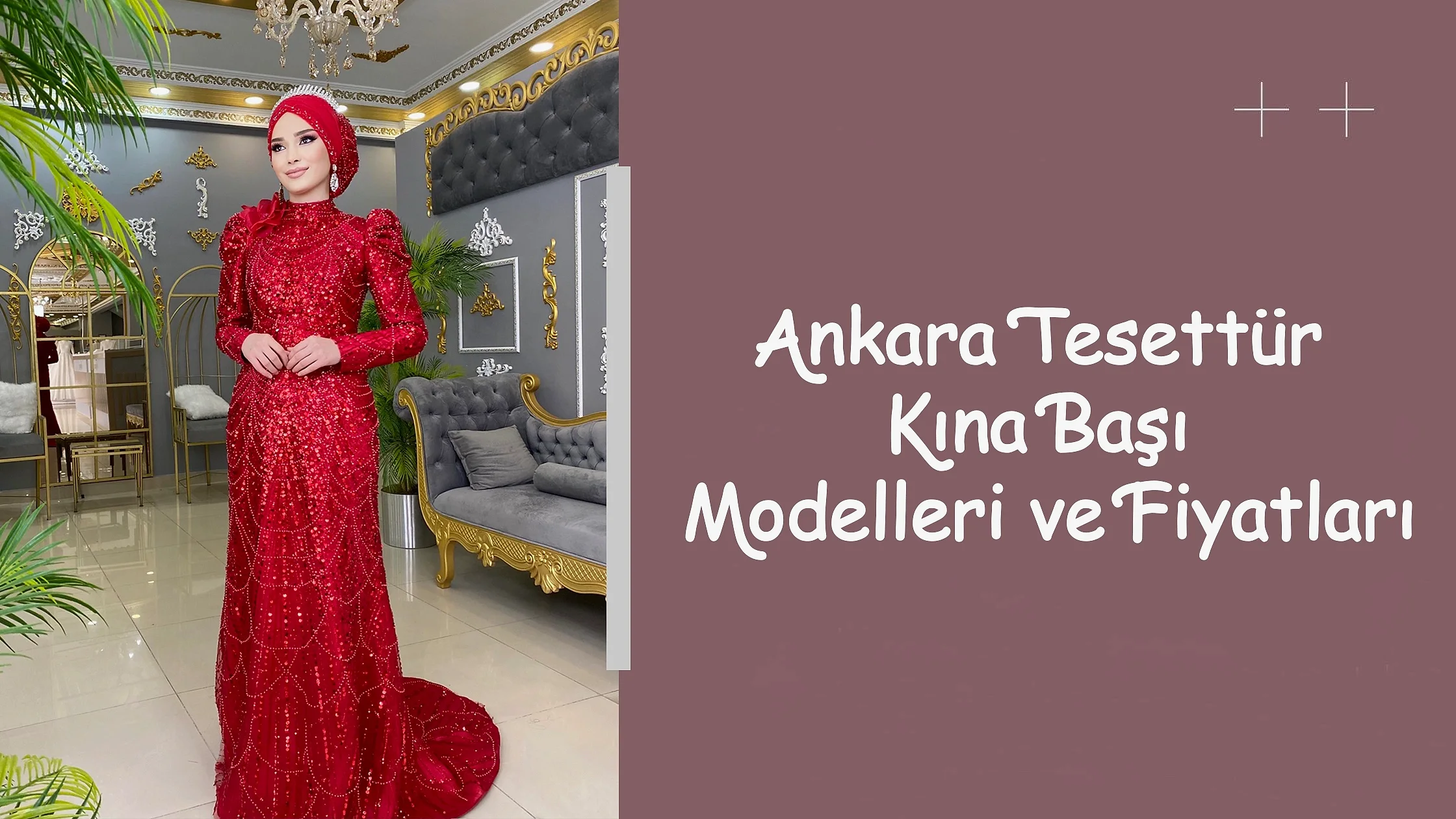 Ankara Tesettür Kına Başı Modelleri ve Fiyatları
