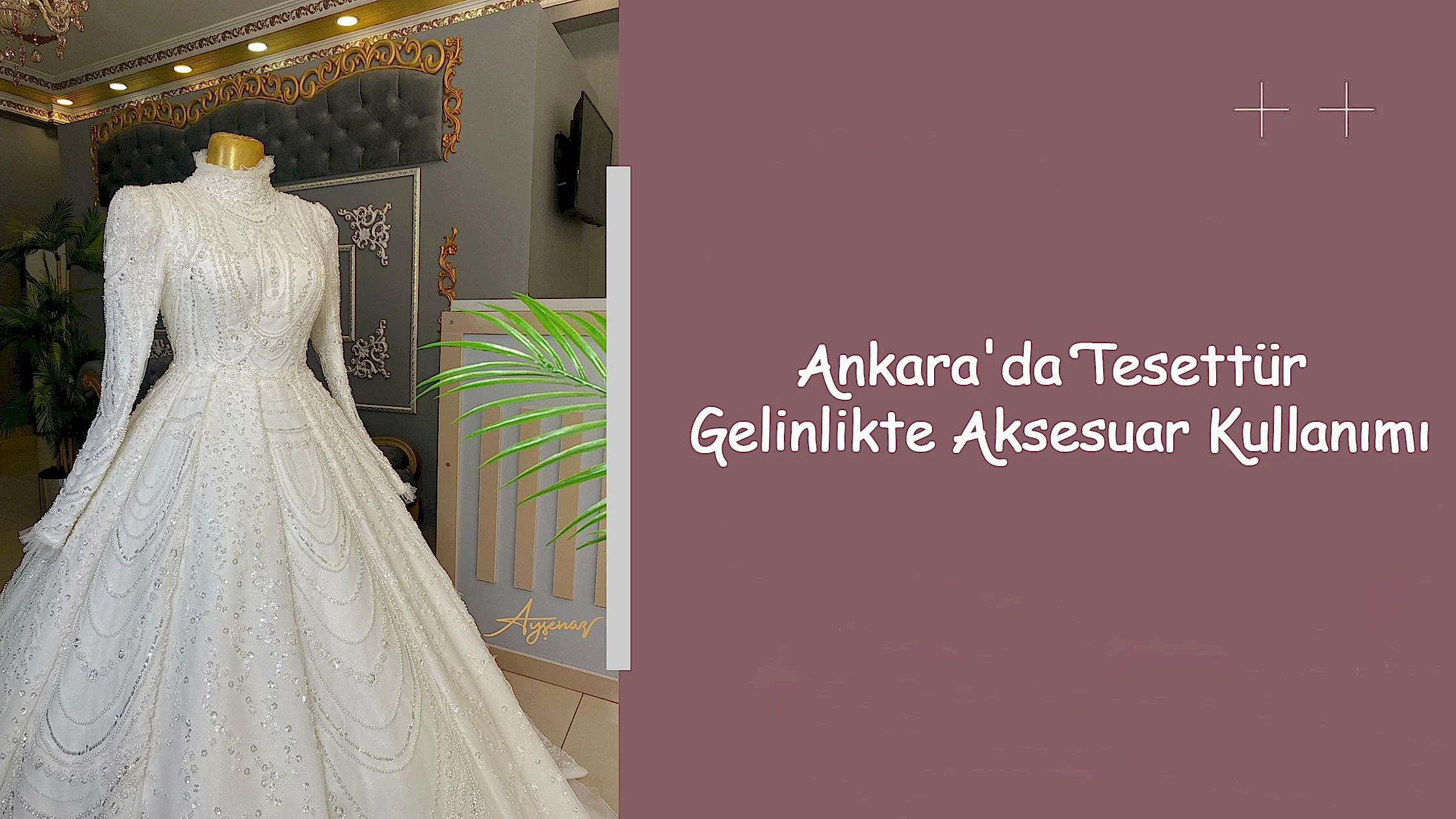 Ankara'da Tesettür Gelinlikte Aksesuar Kullanımı