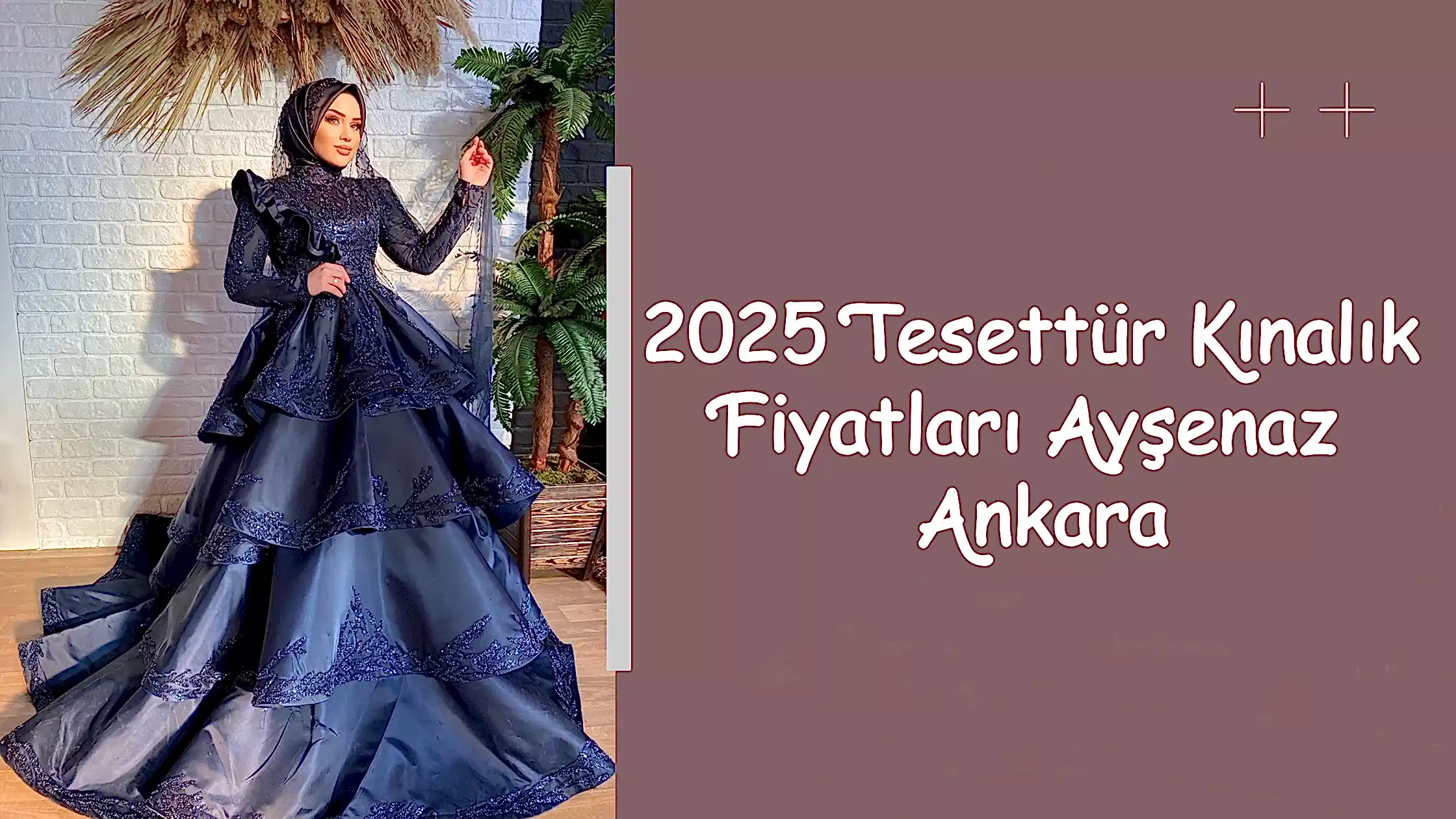 2025 Tesettür Kınalık Fiyatları Ayşenaz Ankara