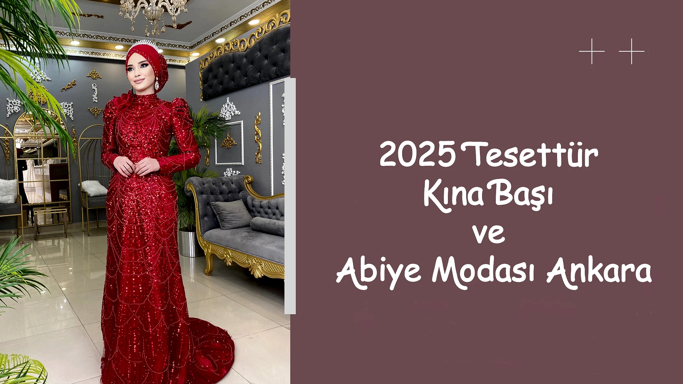 2025 Tesettür Kına Başı ve Abiye Modası Ankara