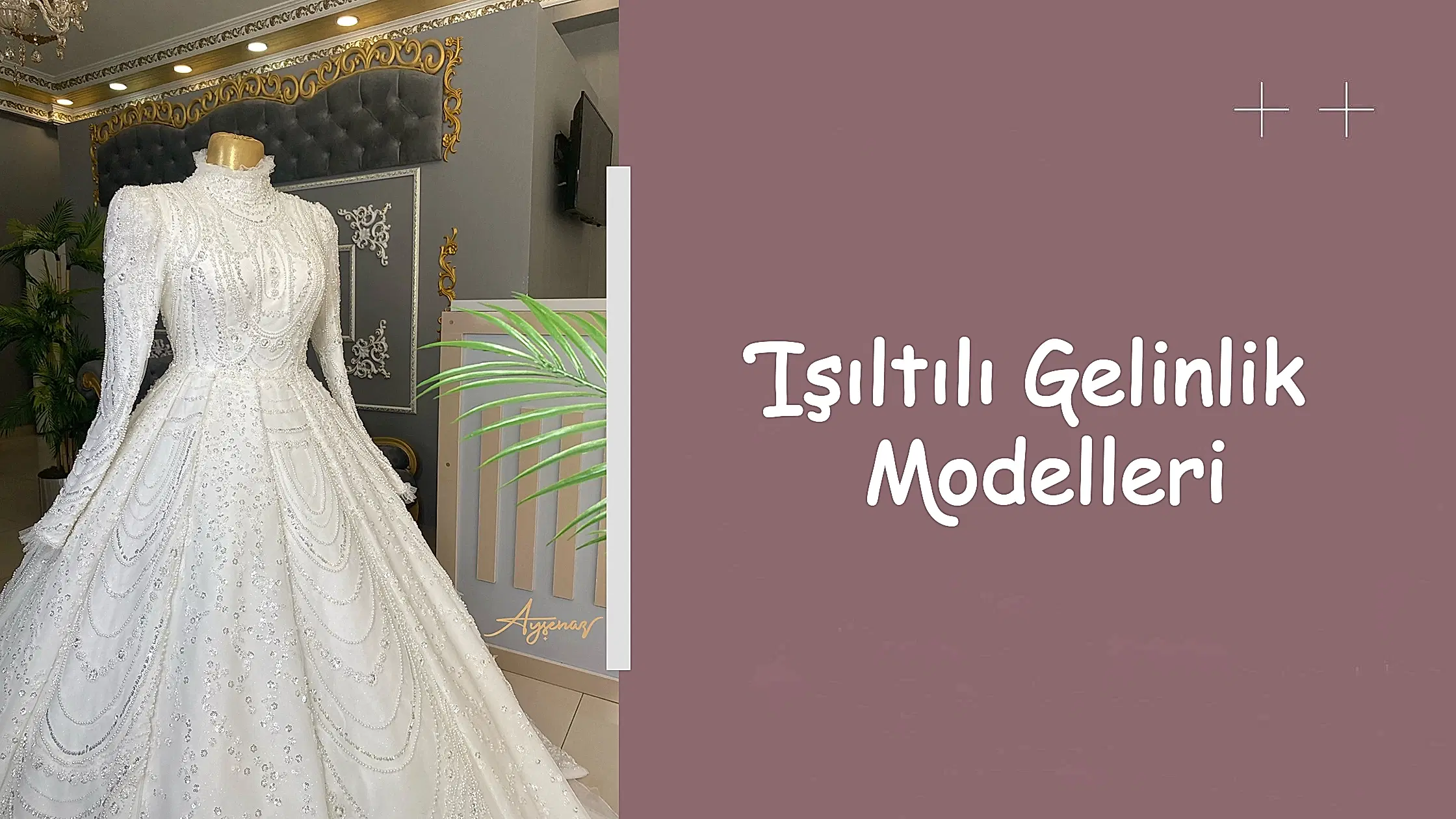 Işıltılı Gelinlik Modelleri