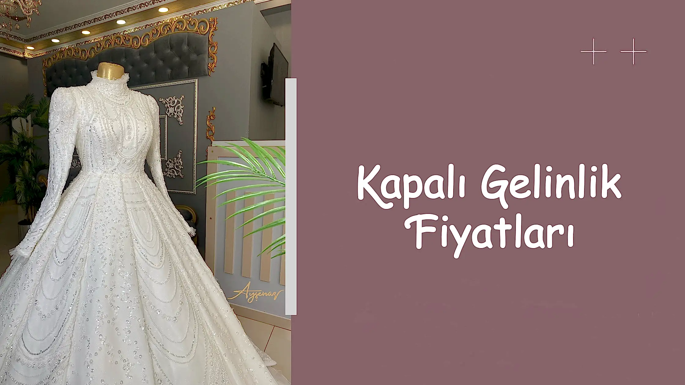 Kapalı Gelinlik Fiyatları
