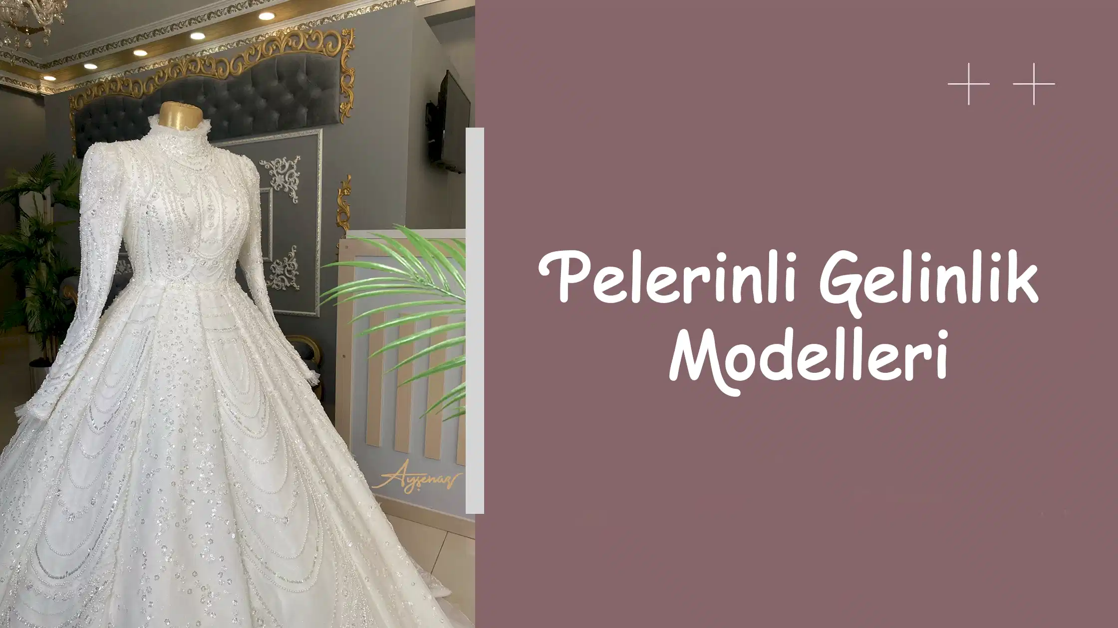 Pelerinli Gelinlik Modelleri