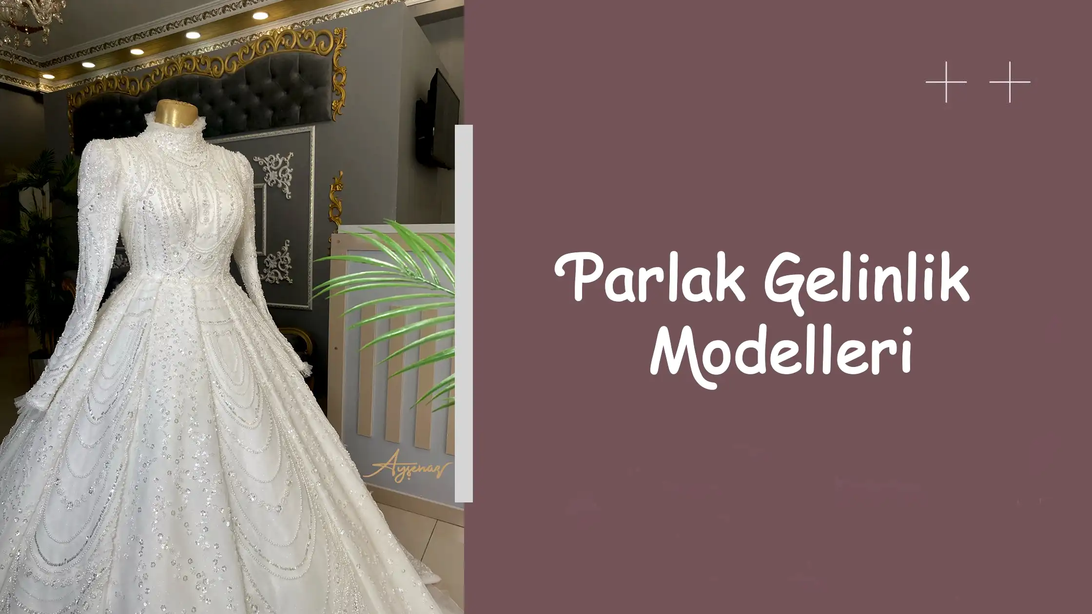 Parlak Gelinlik Modelleri