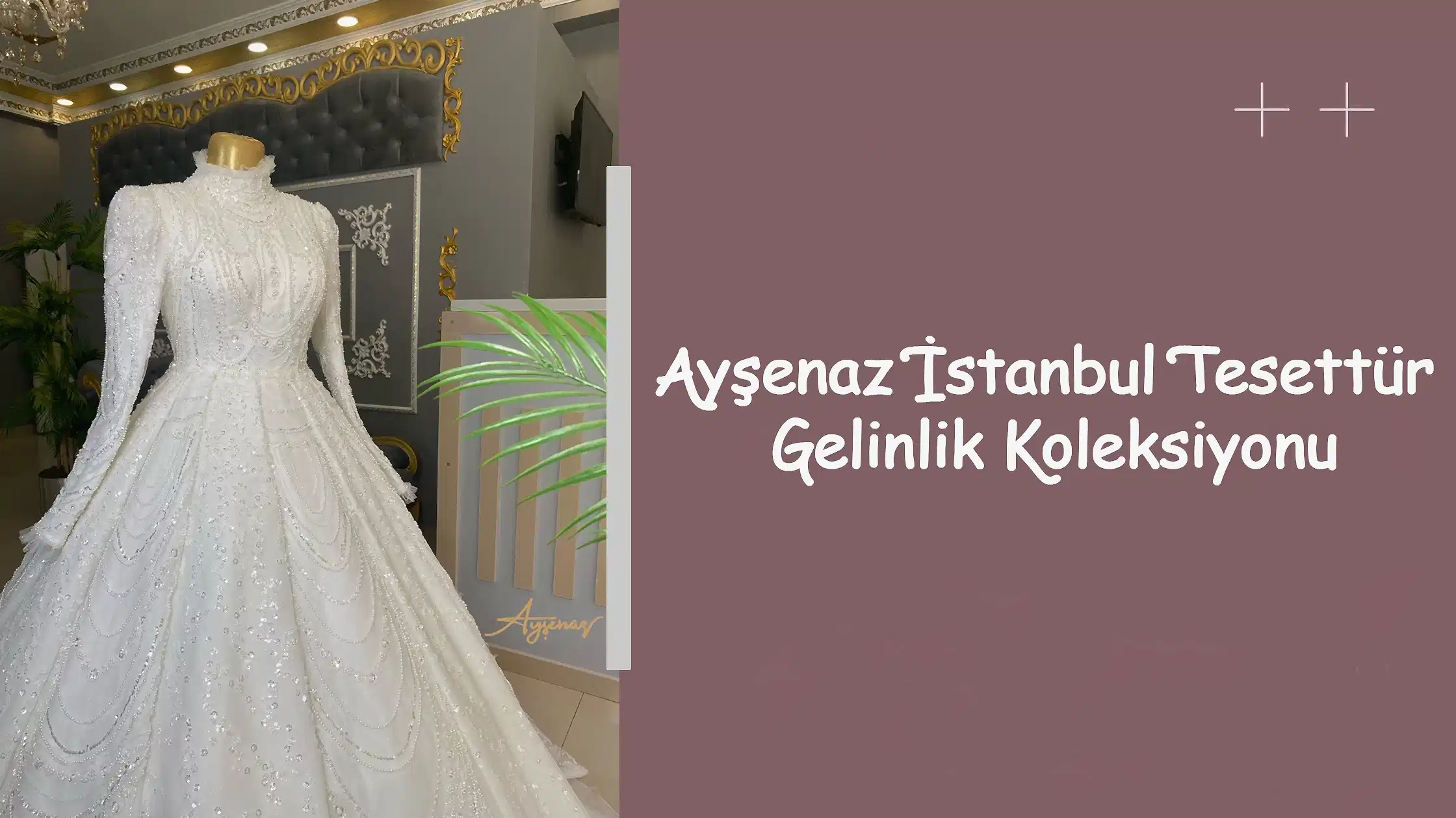 Ayşenaz İstanbul Tesettür Gelinlik Koleksiyonu