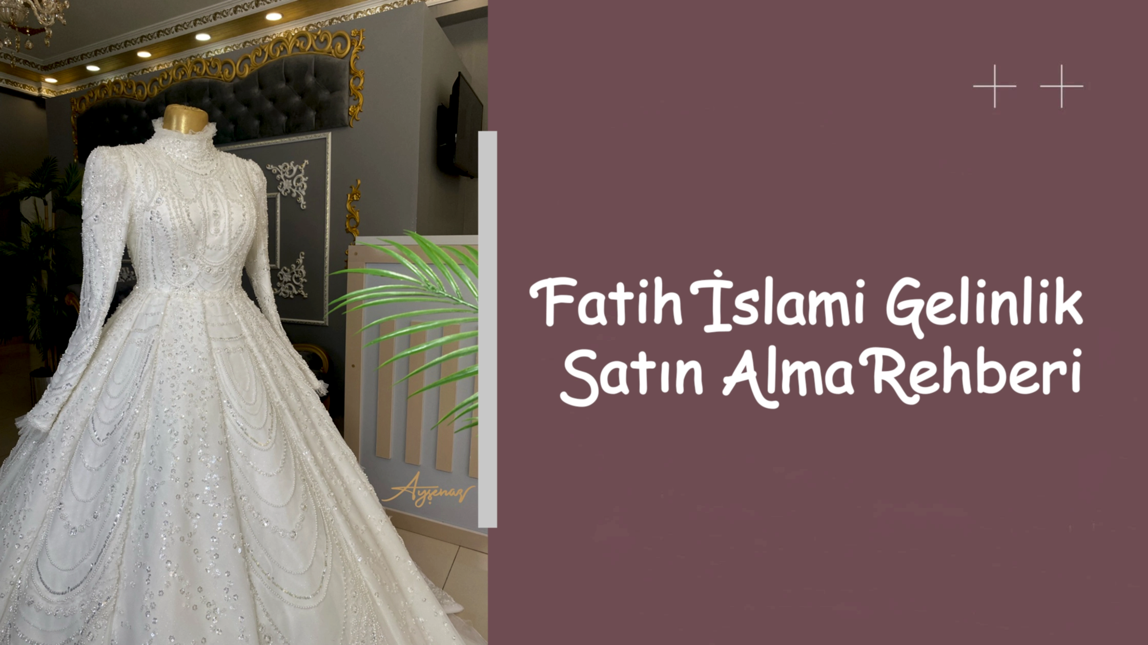 Fatih İslami Gelinlik Satın Alma Rehberi
