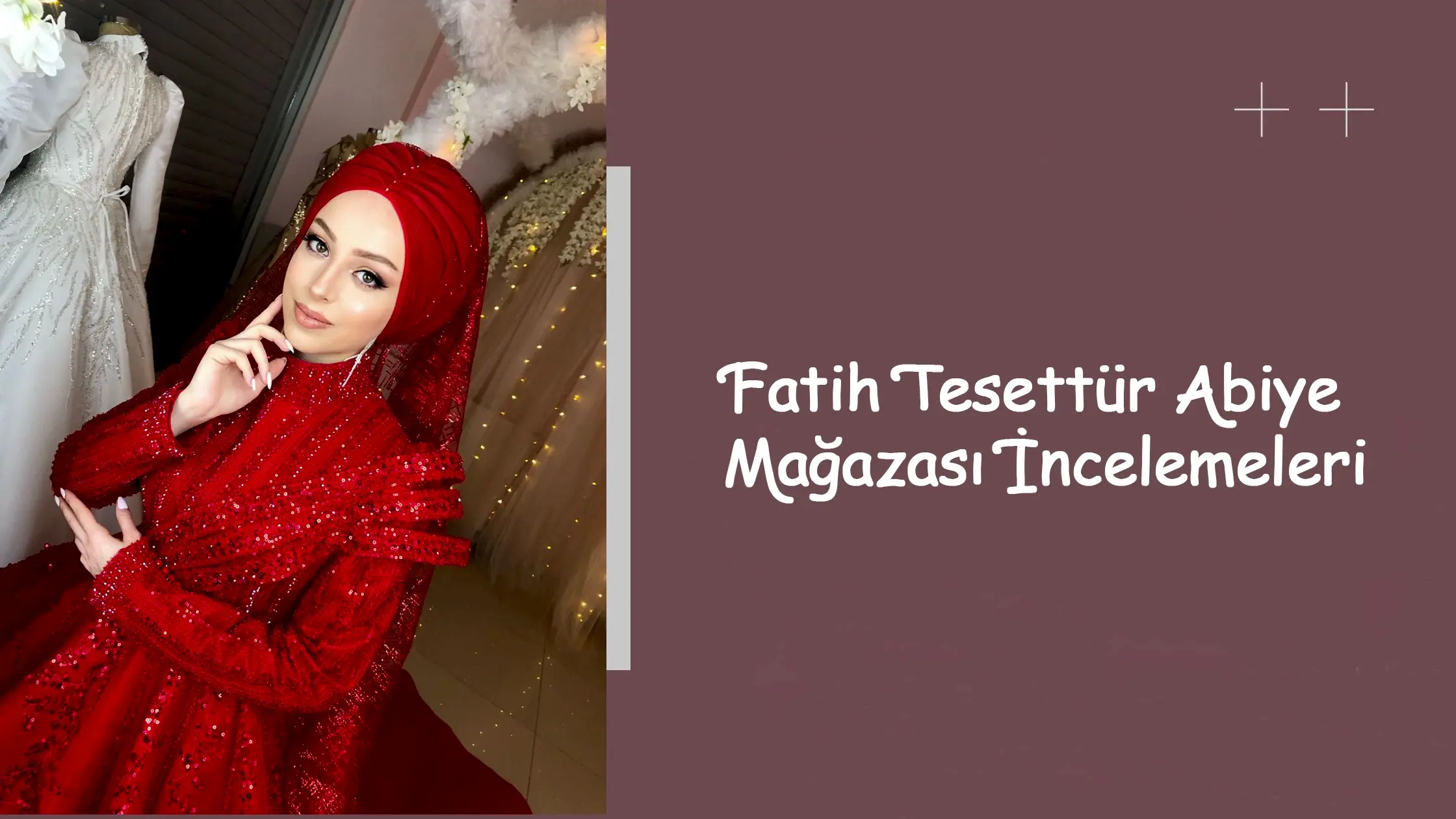 Fatih Tesettür Abiye Mağazası İncelemeleri