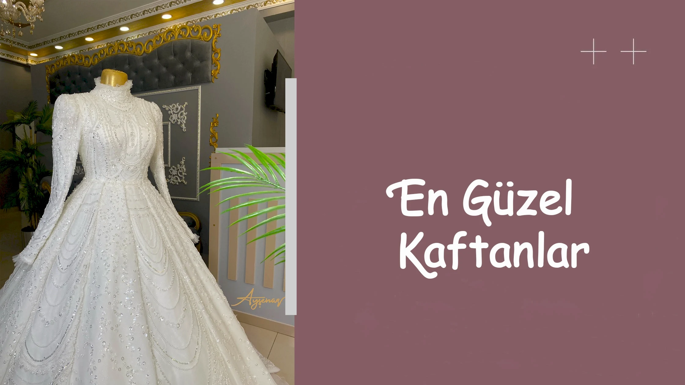 En Güzel Kaftanlar
