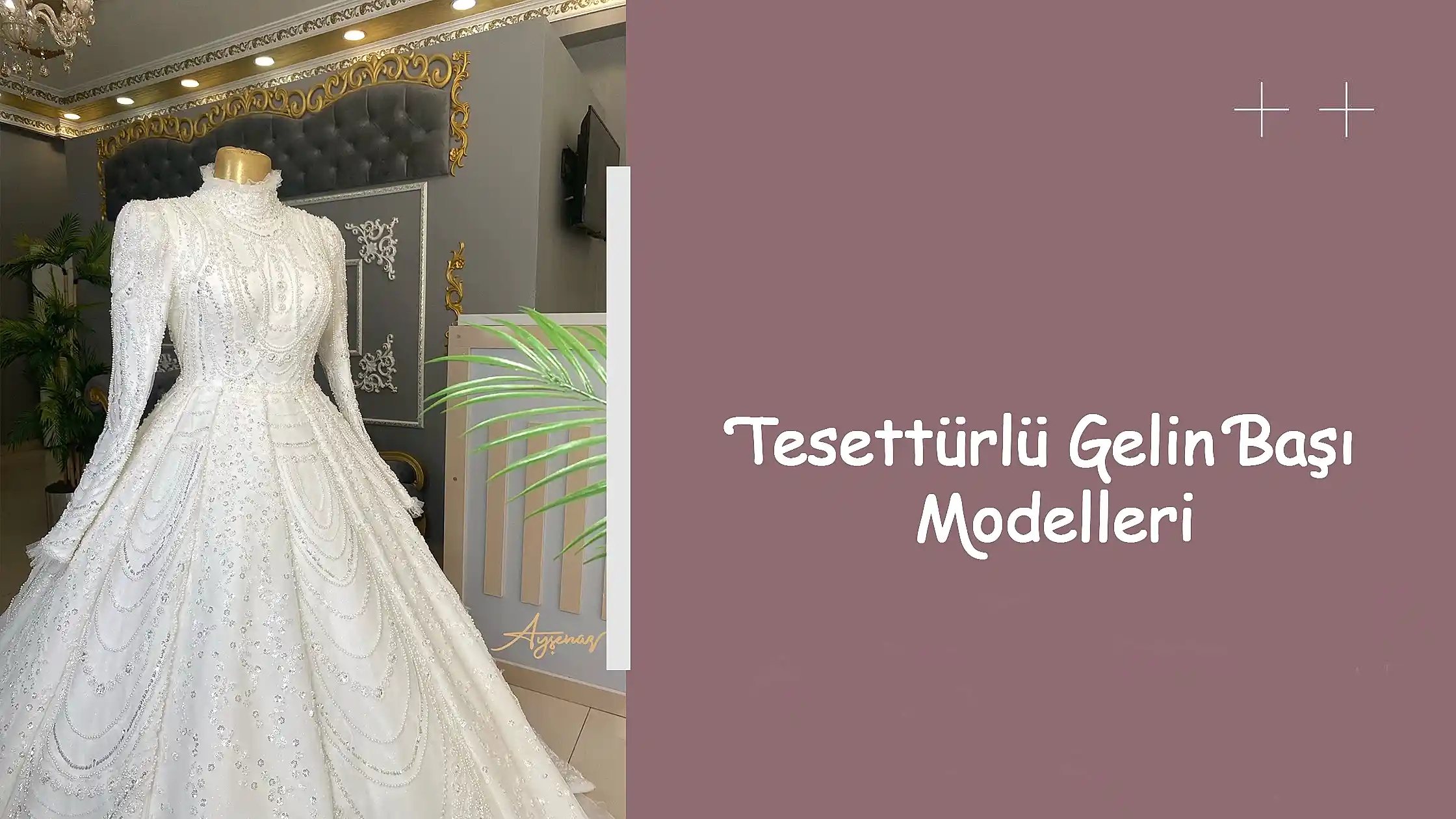 Tesettürlü Gelin Başı Modelleri