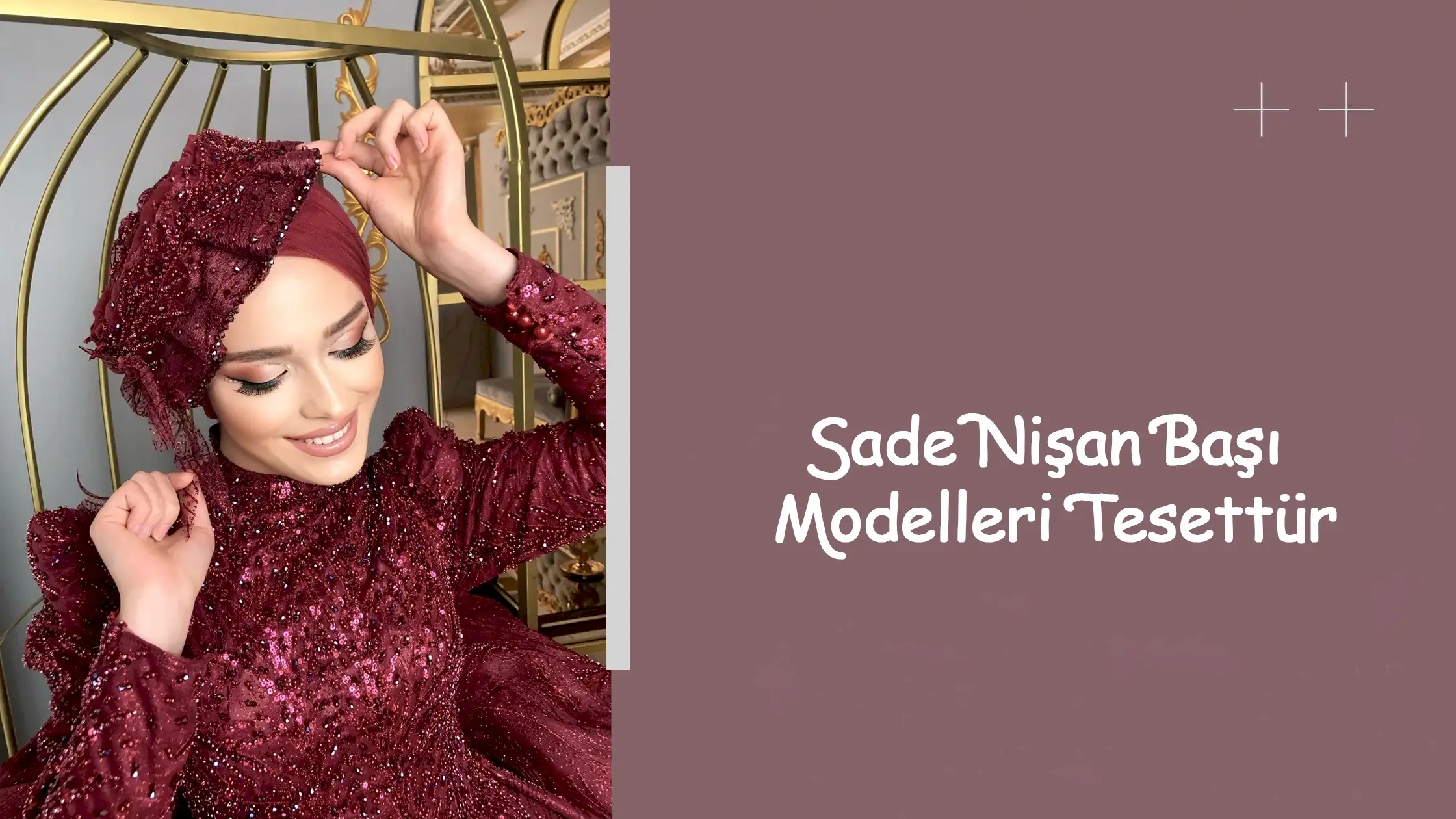 Sade Nişan Başı Modelleri Tesettür