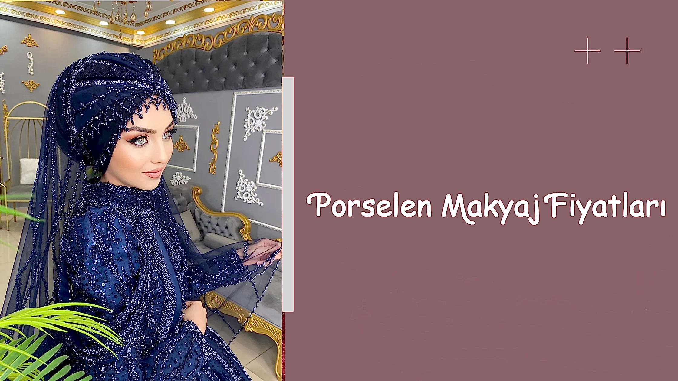 Porselen Makyaj Fiyatları