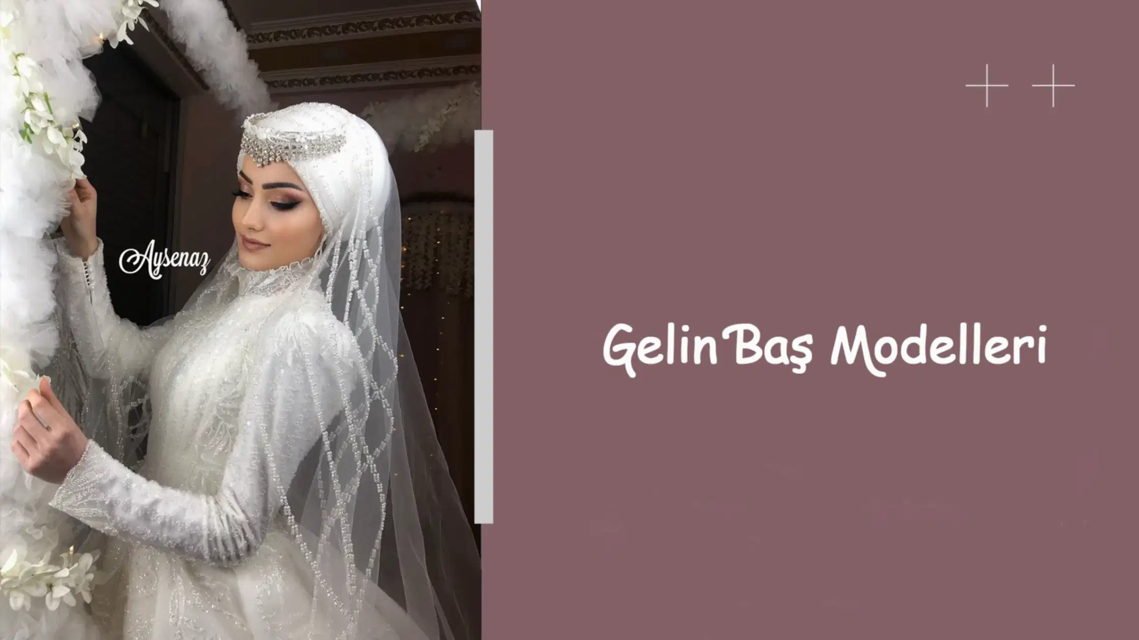 Gelin Baş Modelleri