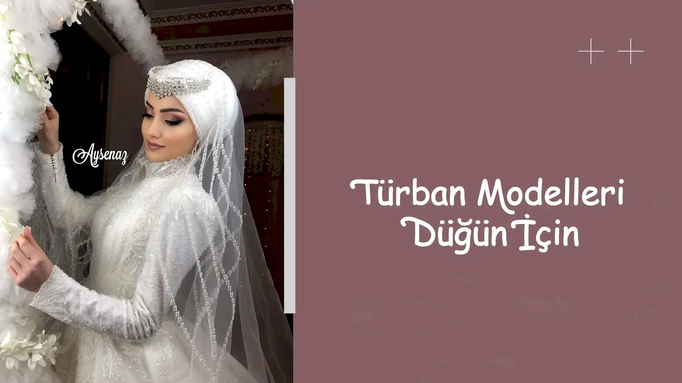 Türban Modelleri Düğün İçin