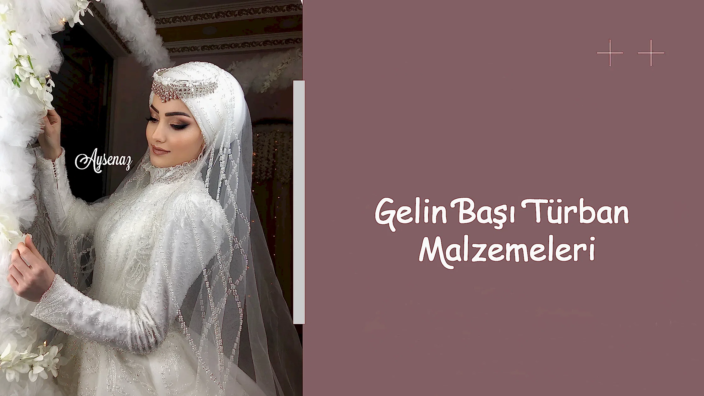 Gelin Başı Türban Malzemeleri