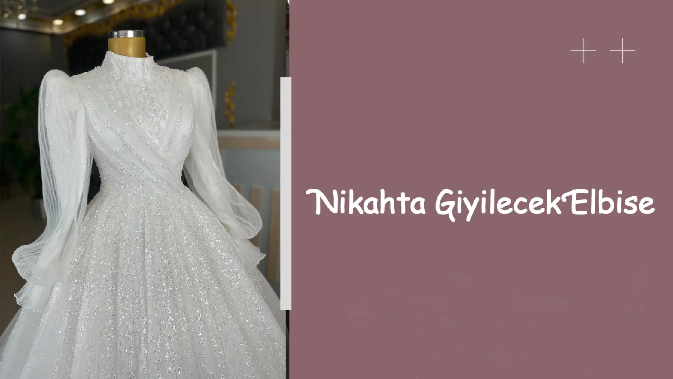 Nikahta Giyilecek Elbise
