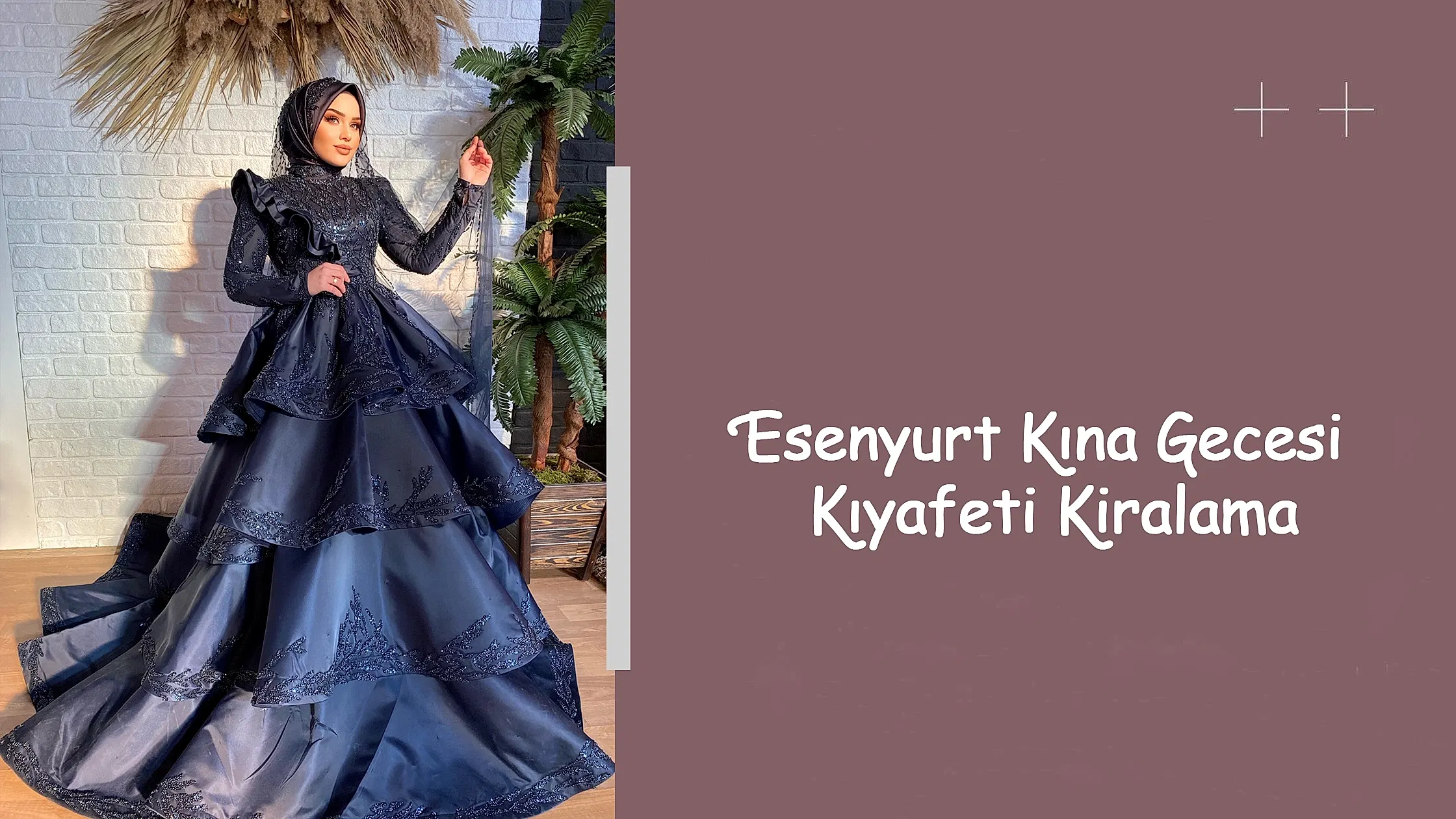 Esenyurt Kına Gecesi Kıyafeti Kiralama