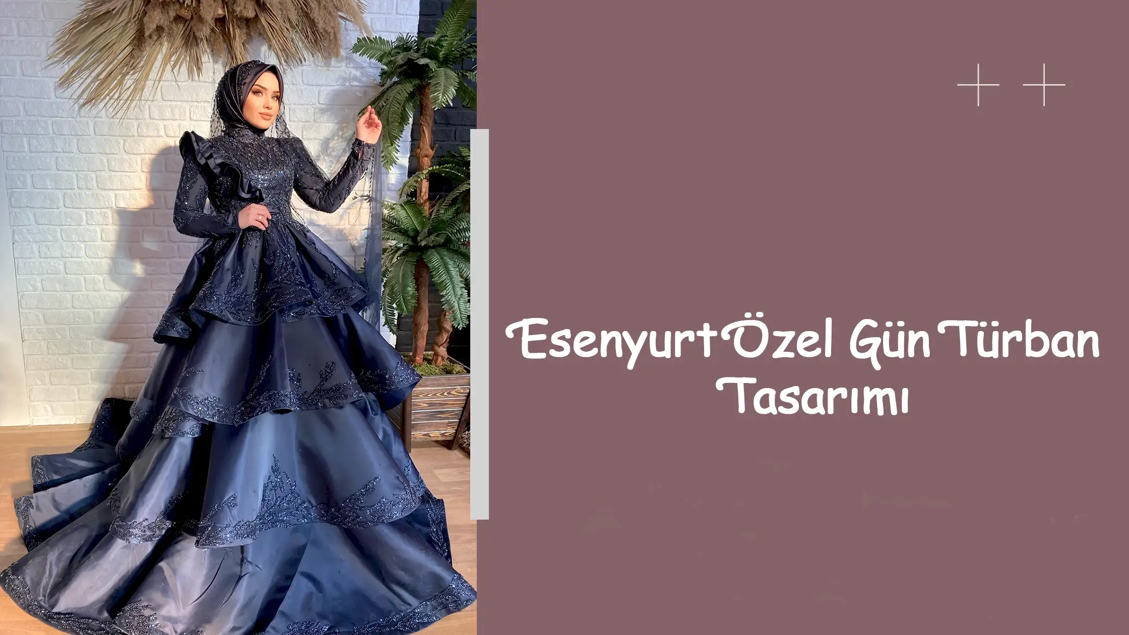 Esenyurt Özel Gün Türban Tasarımı