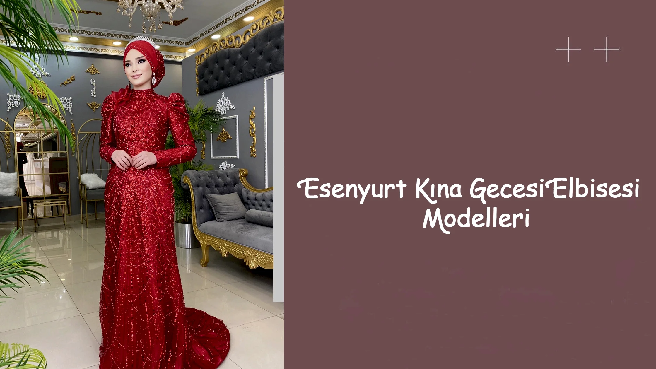 Esenyurt Kına Gecesi Elbisesi Modelleri
