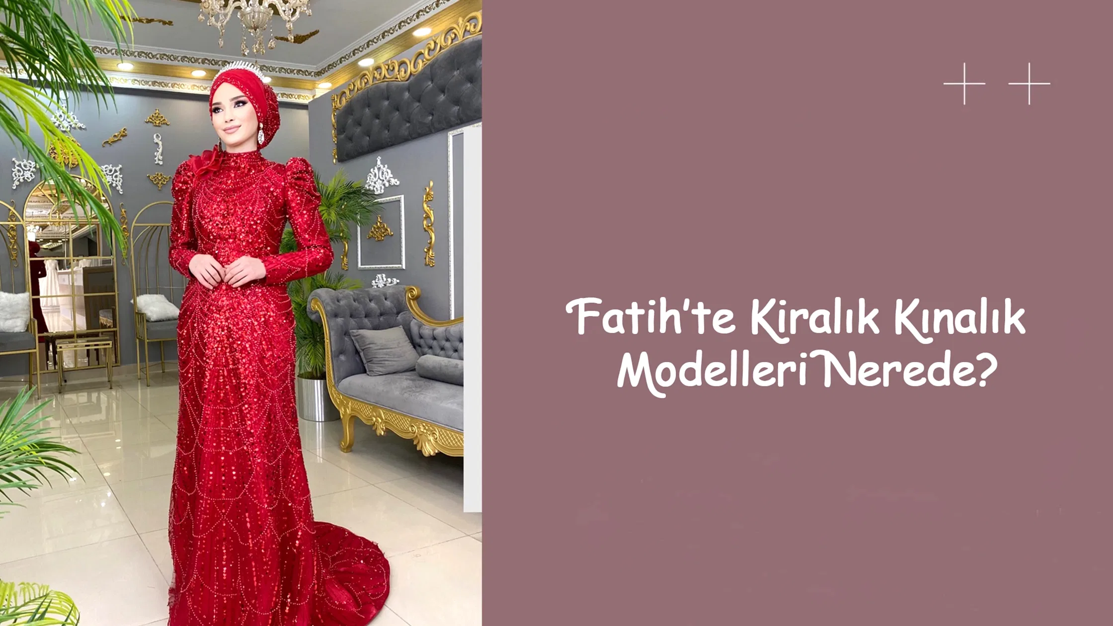 Fatih’te Kiralık Kınalık Modelleri Nerede?