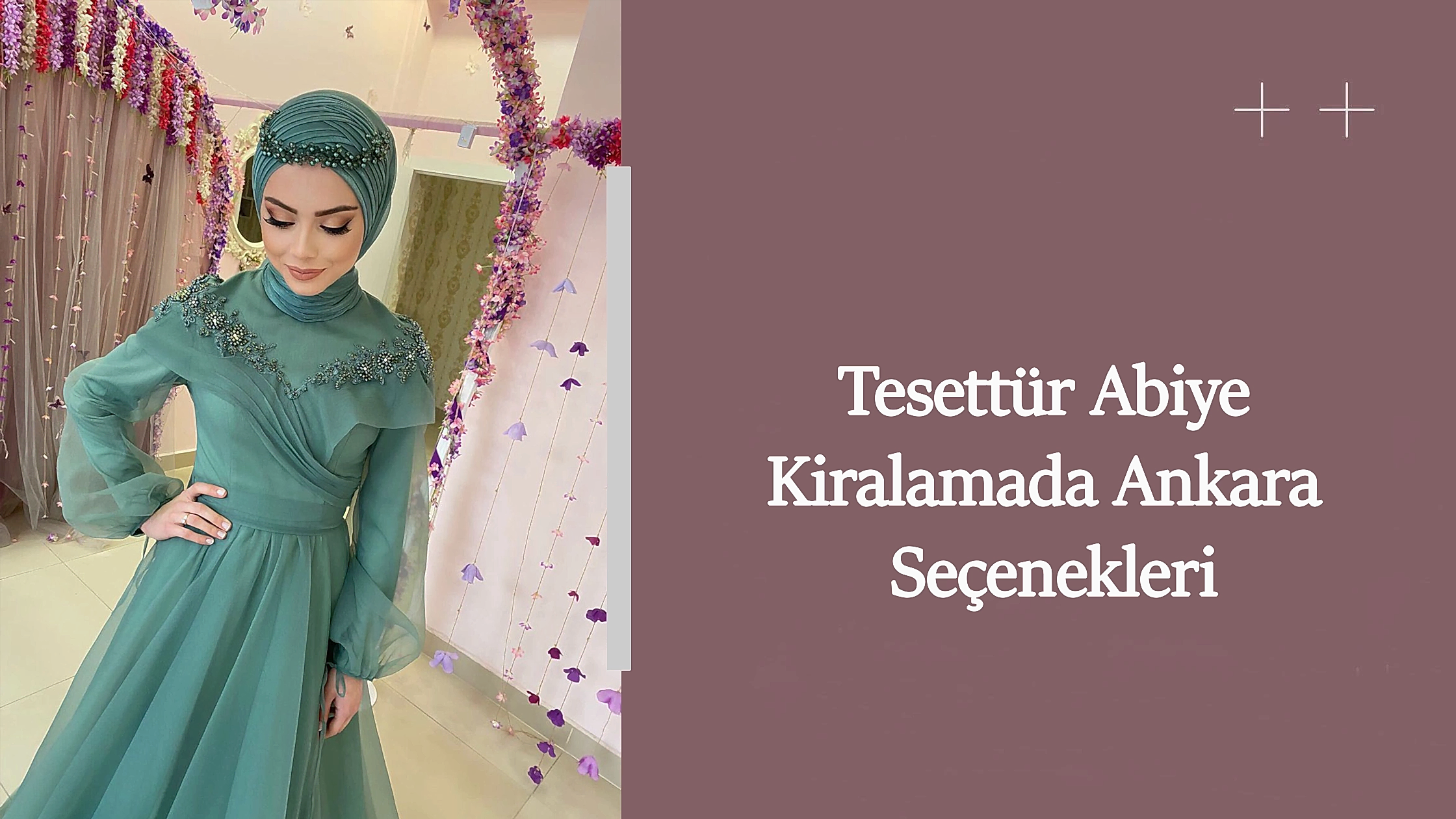 Tesettür Abiye Kiralamada Ankara Seçenekleri