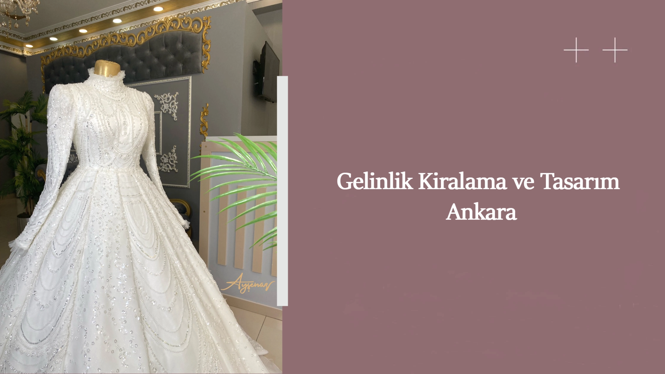 Gelinlik Kiralama ve Tasarım Ankara