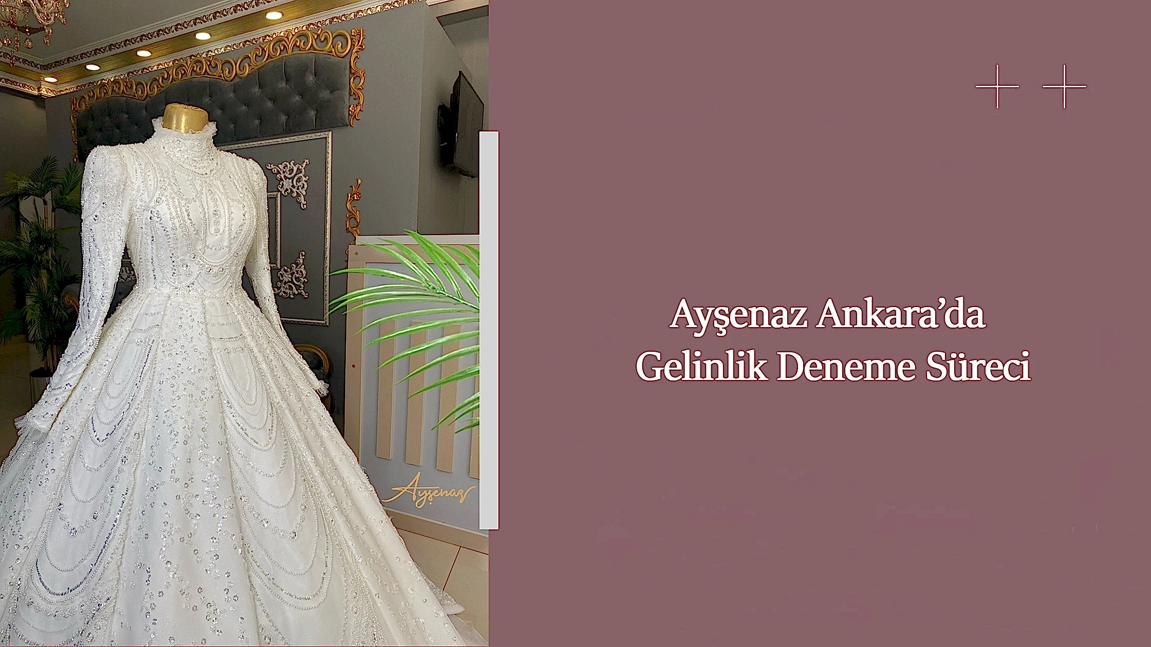 Ayşenaz Ankara’da Gelinlik Deneme Süreci