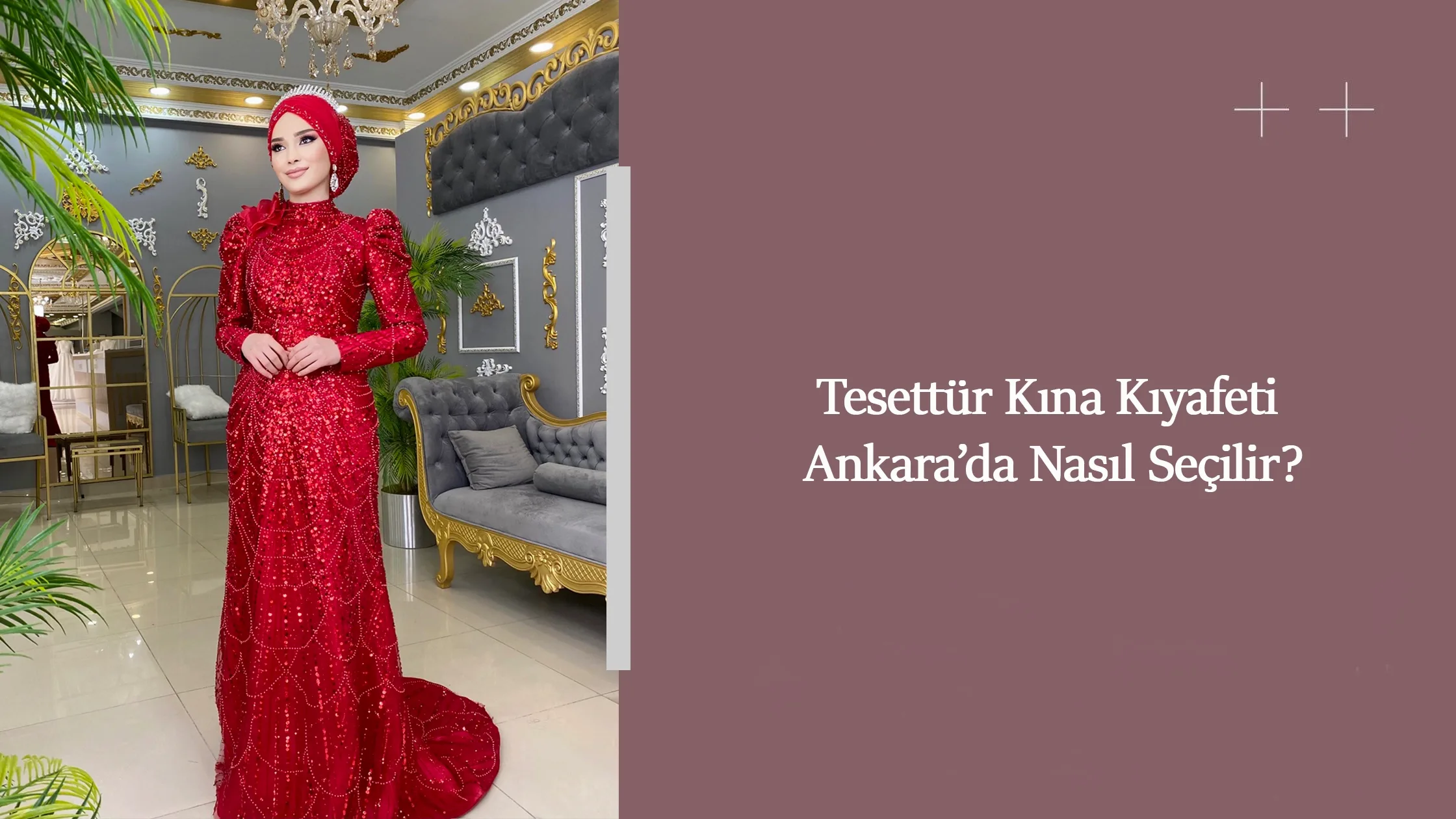 Tesettür Kına Kıyafeti Ankara’da Nasıl Seçilir?