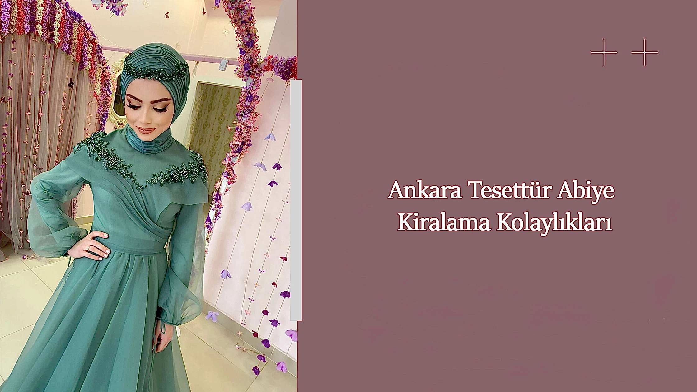 Ankara Tesettür Abiye Kiralama Kolaylıkları