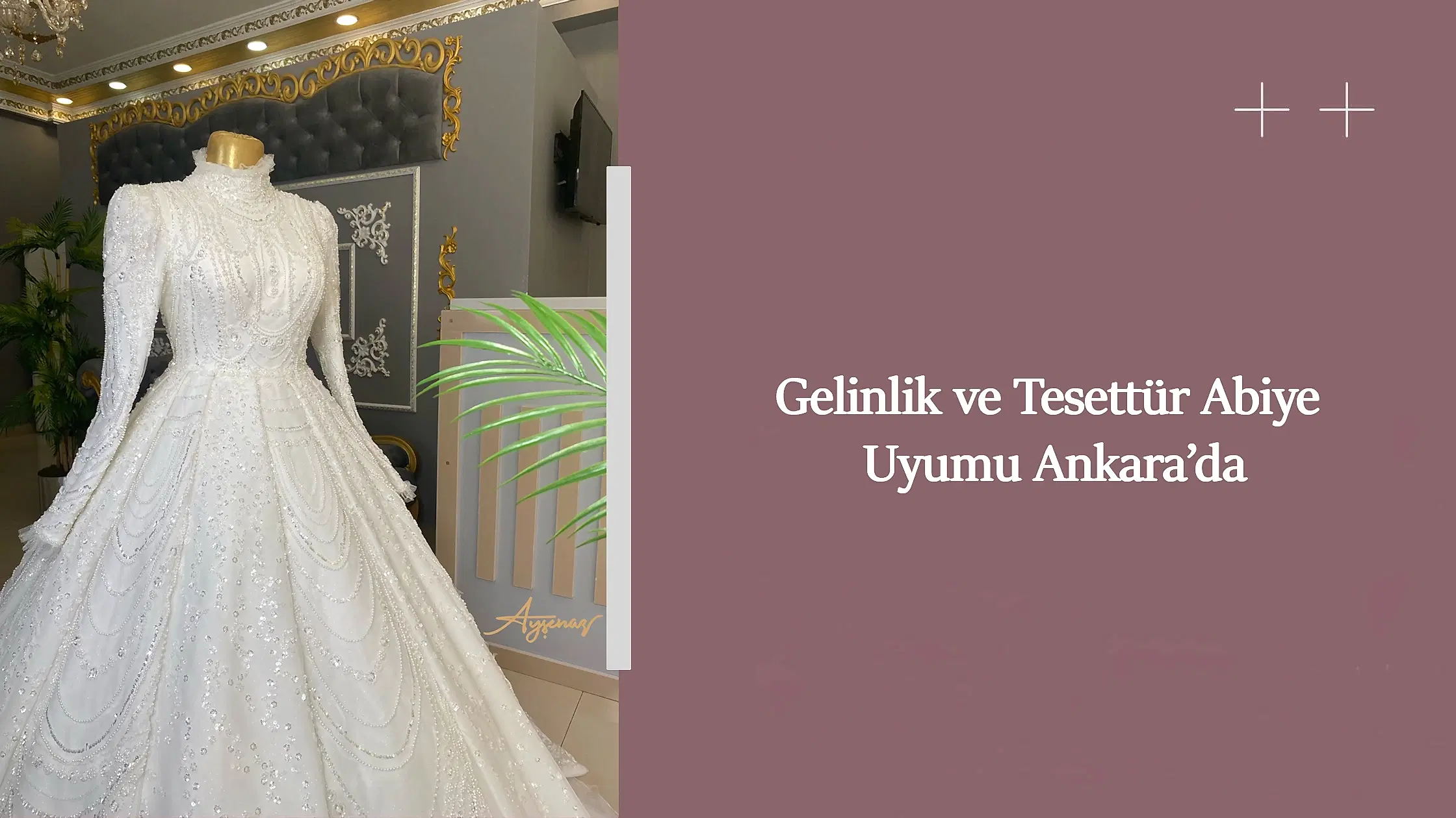 Gelinlik ve Tesettür Abiye Uyumu Ankara’da