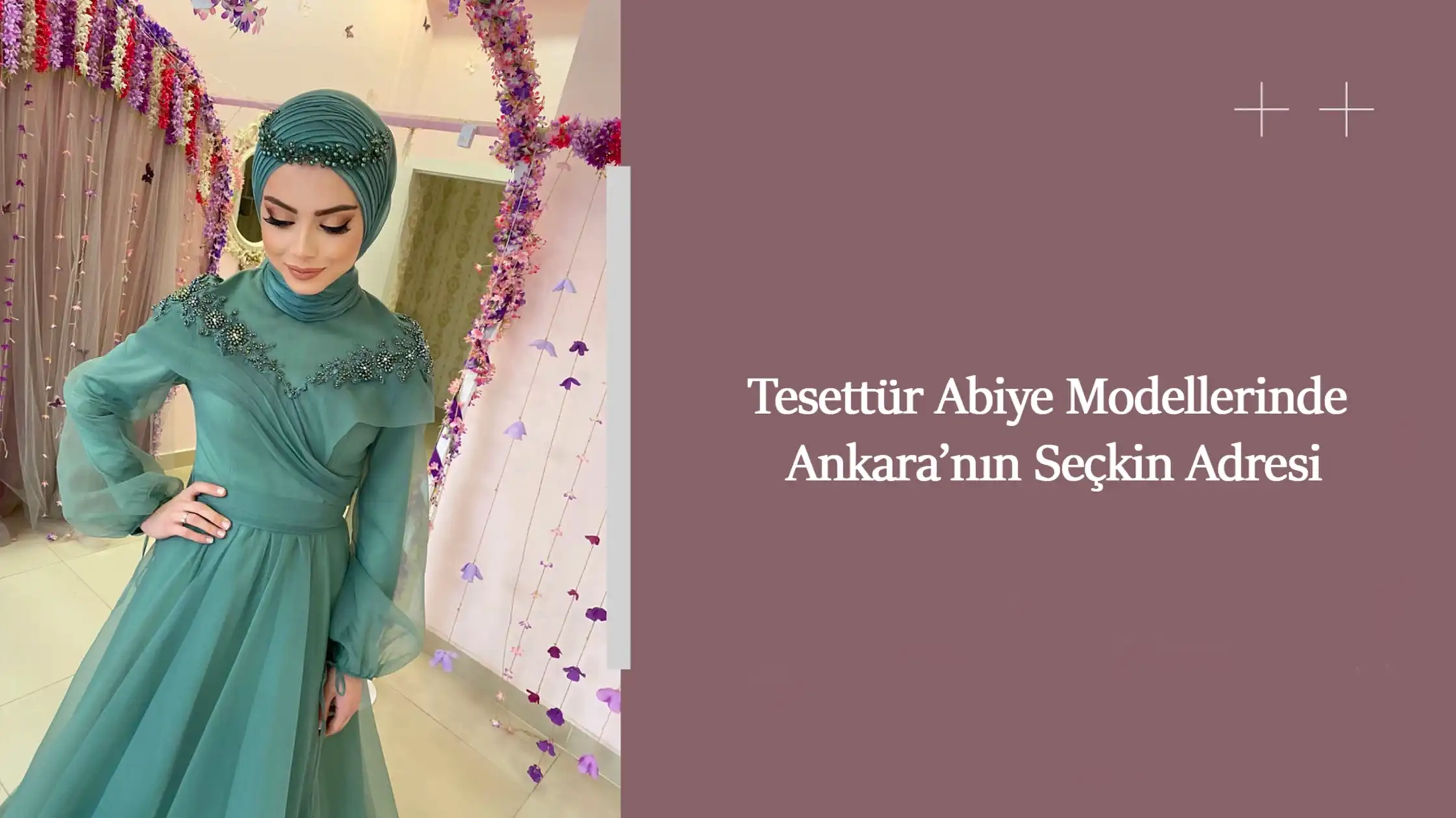 Tesettür Abiye Modellerinde Ankara’nın Seçkin Adresi