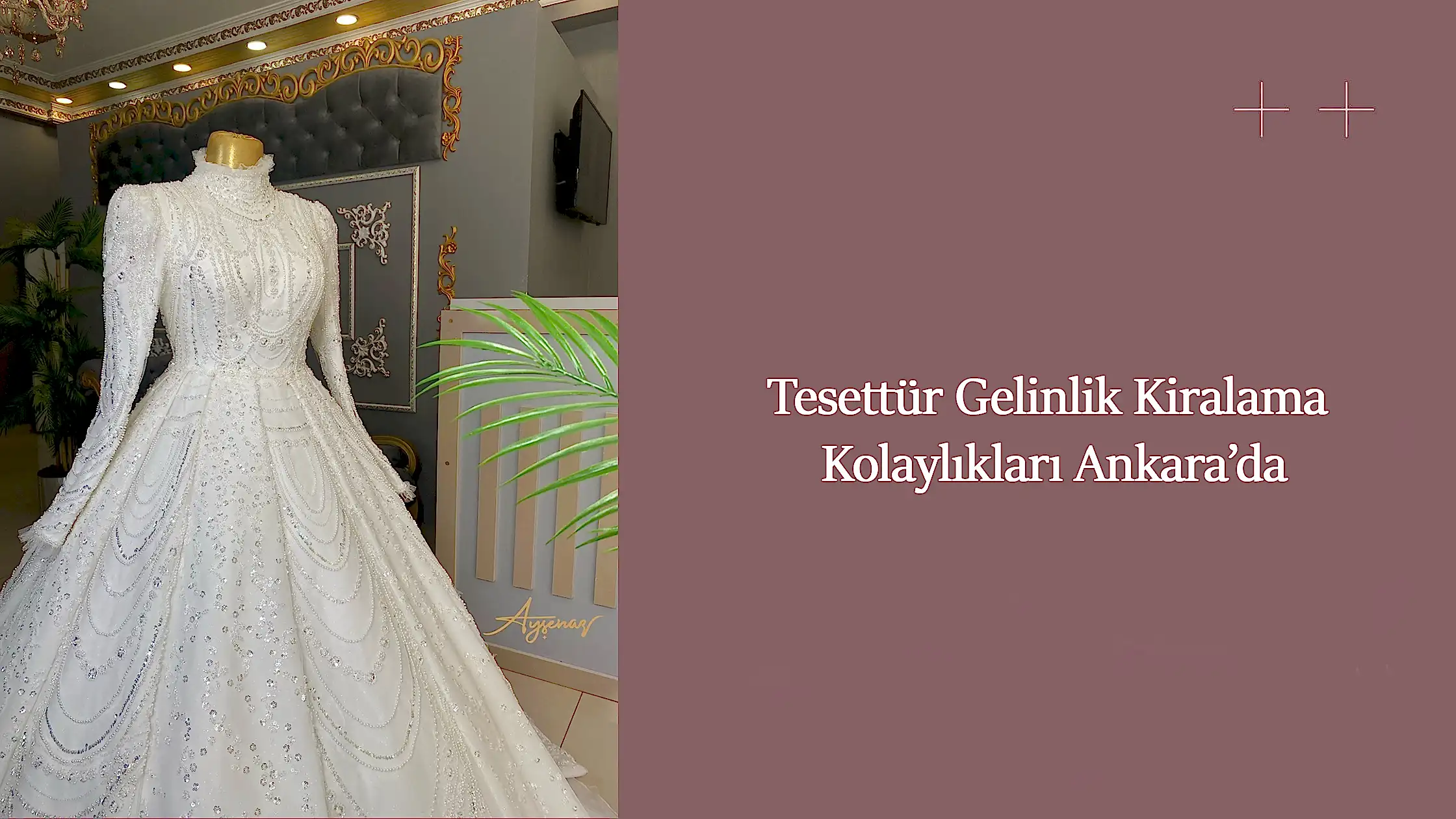 Tesettür Gelinlik Kiralama Kolaylıkları Ankara’da