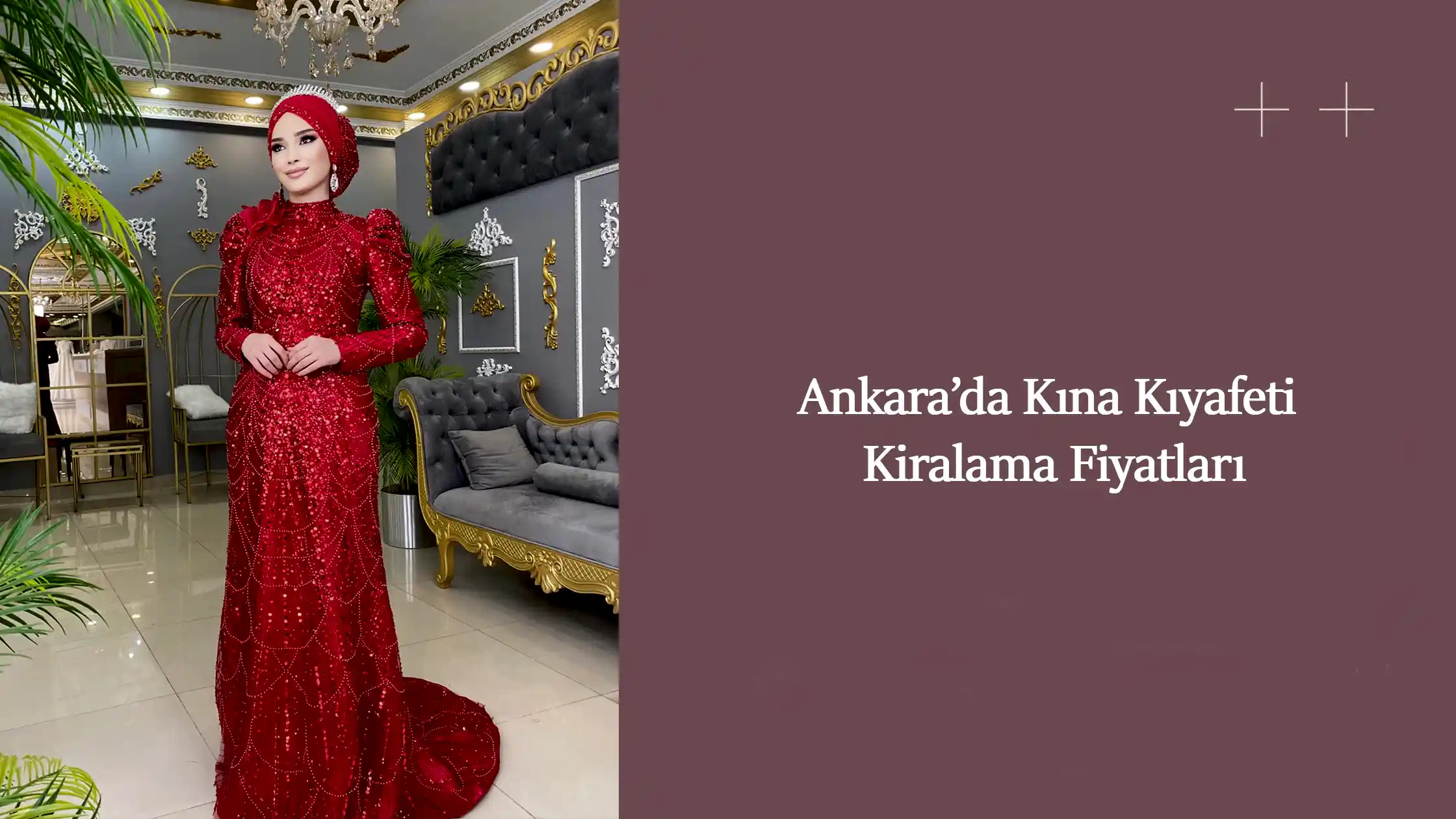 Ankara’da Kına Kıyafeti Kiralama Fiyatları