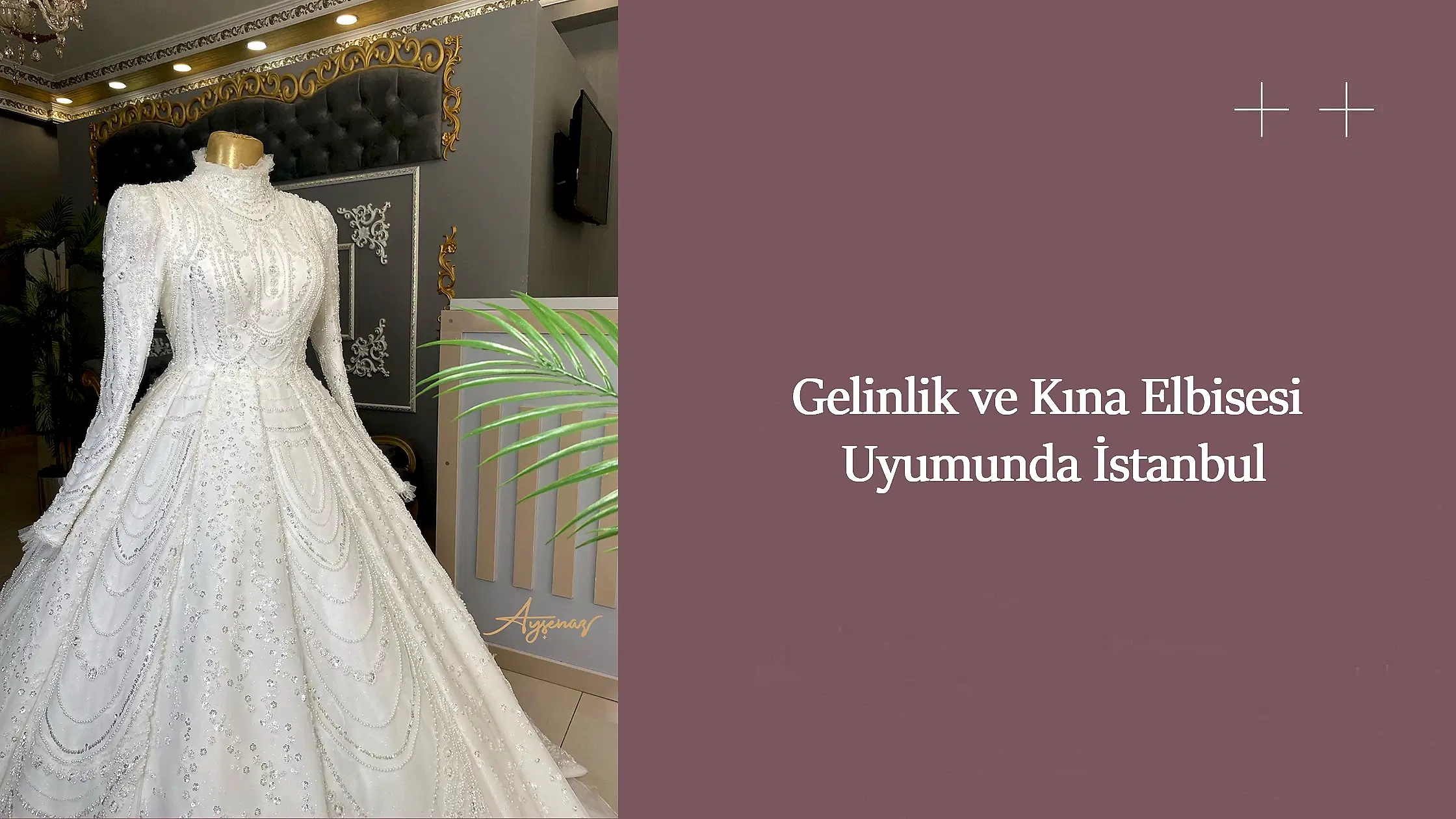 Gelinlik ve Kına Elbisesi Uyumunda İstanbul